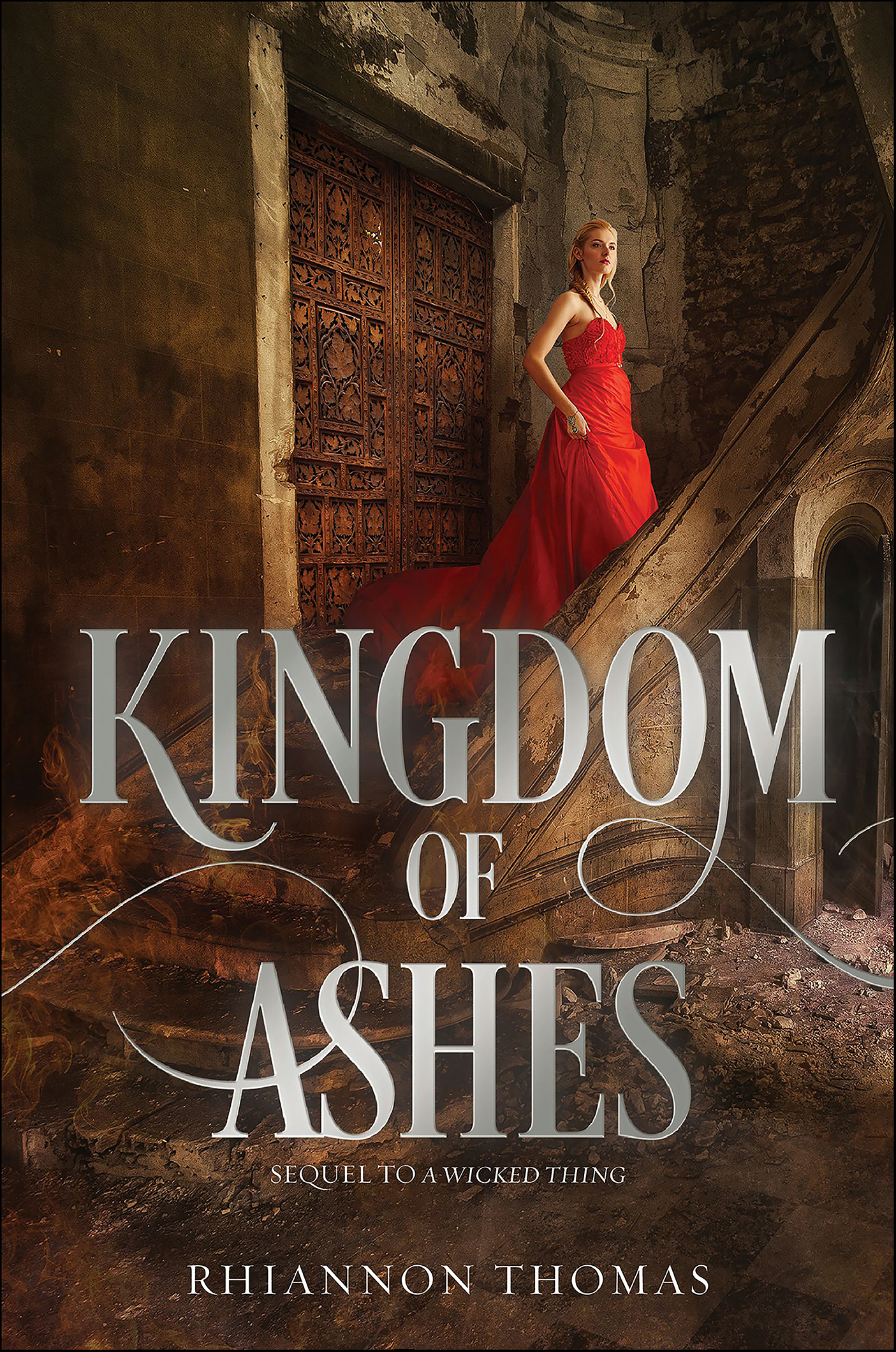 This image is the cover for the book Kingdom of Ashes, Wicked Things Novels