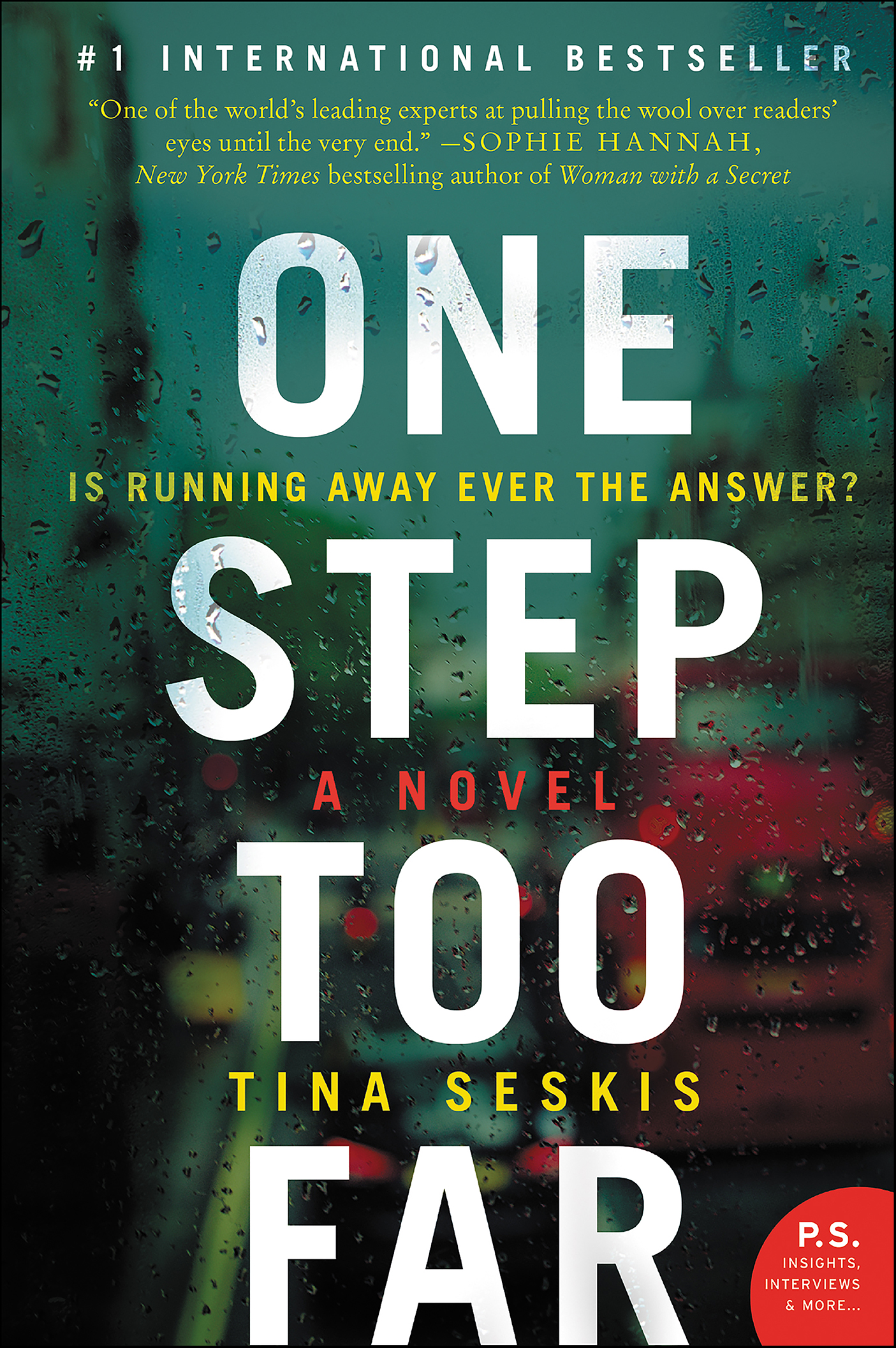 This image is the cover for the book One Step Too Far