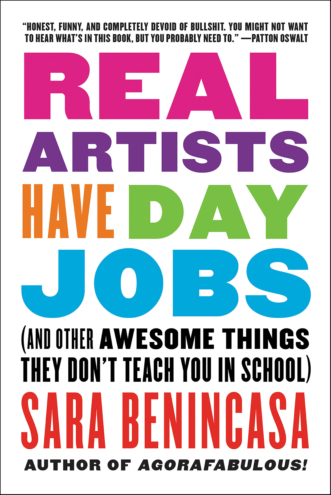 This image is the cover for the book Real Artists Have Day Jobs