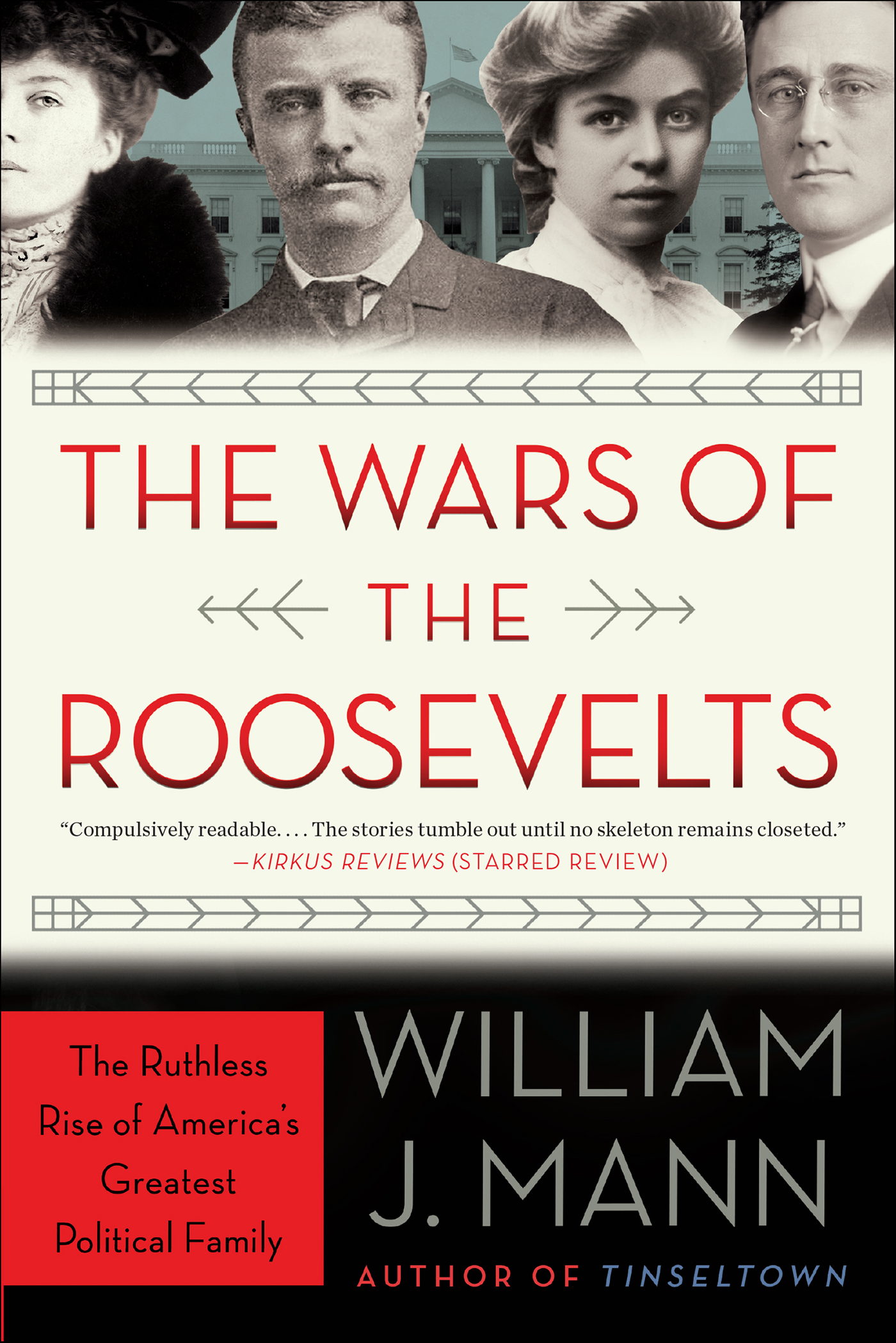 This image is the cover for the book Wars of the Roosevelts