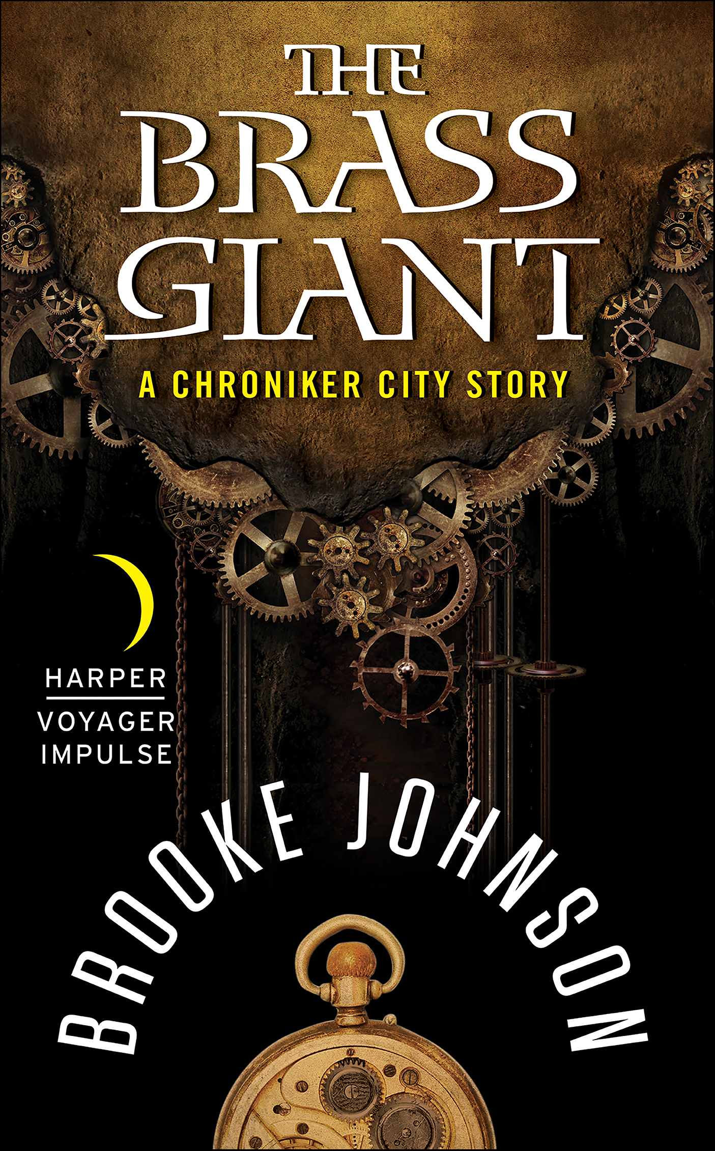 This image is the cover for the book Brass Giant, The Chroniker City Stories