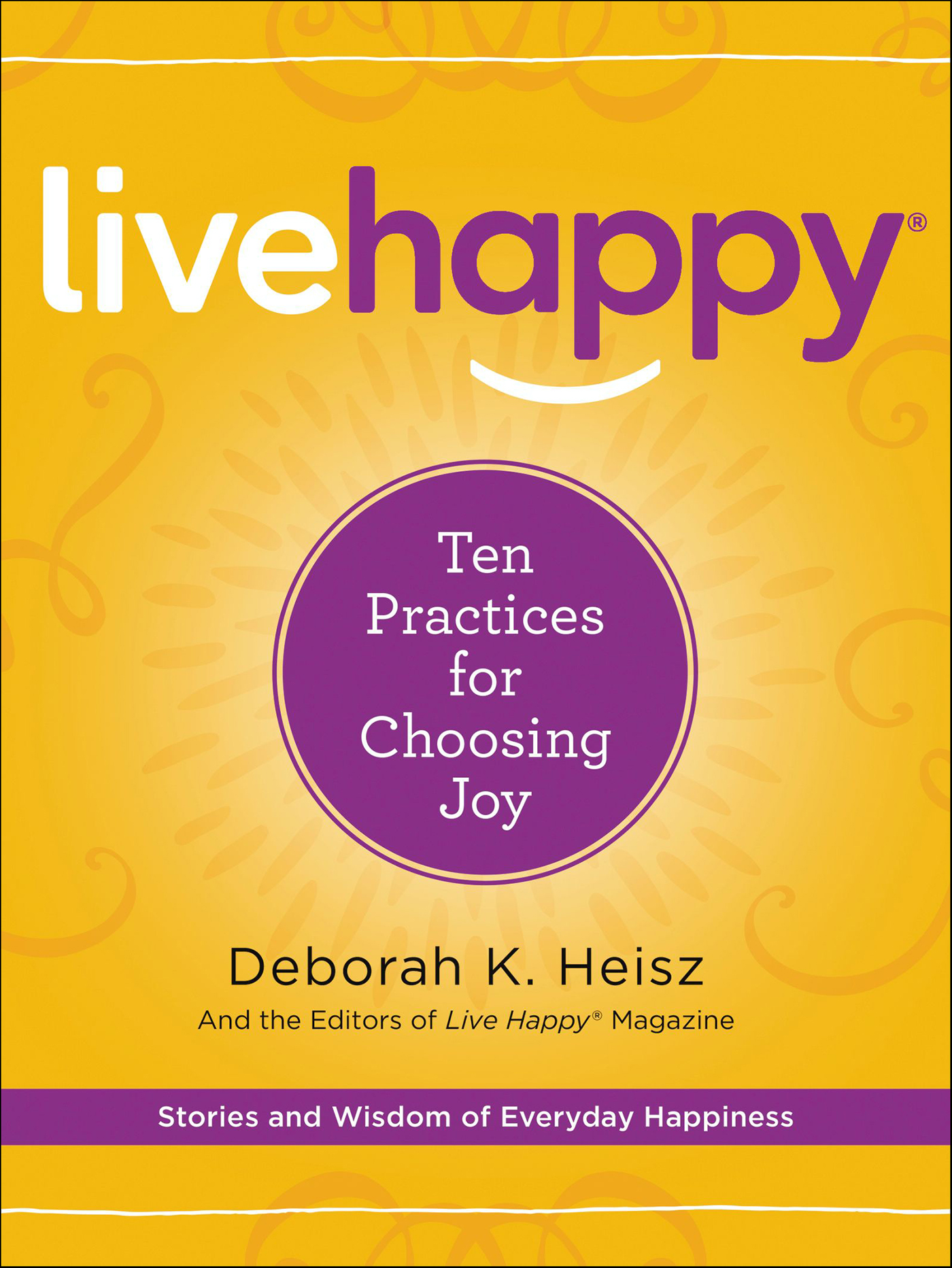 This image is the cover for the book Live Happy
