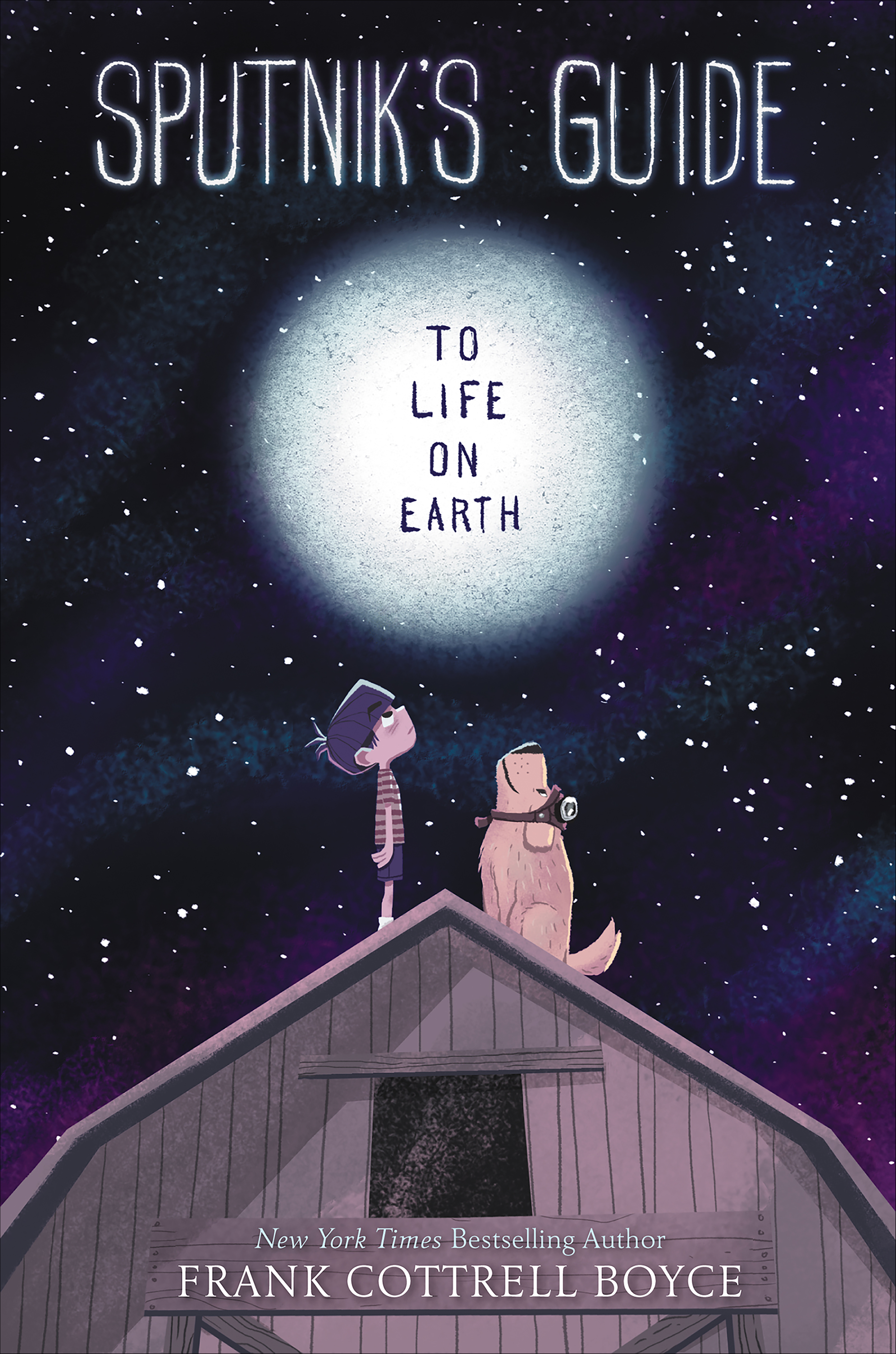 This image is the cover for the book Sputnik's Guide to Life on Earth