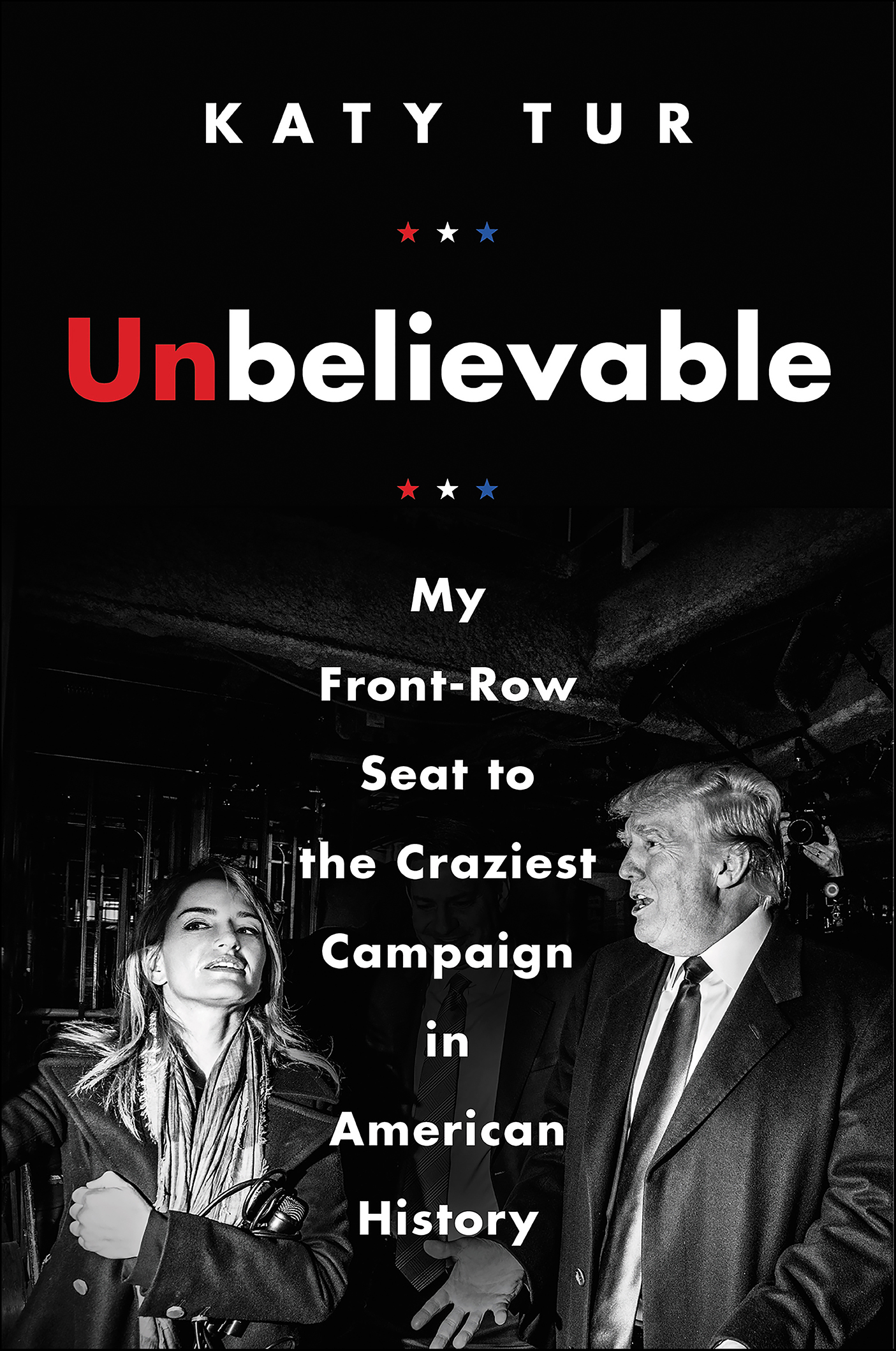 This image is the cover for the book Unbelievable