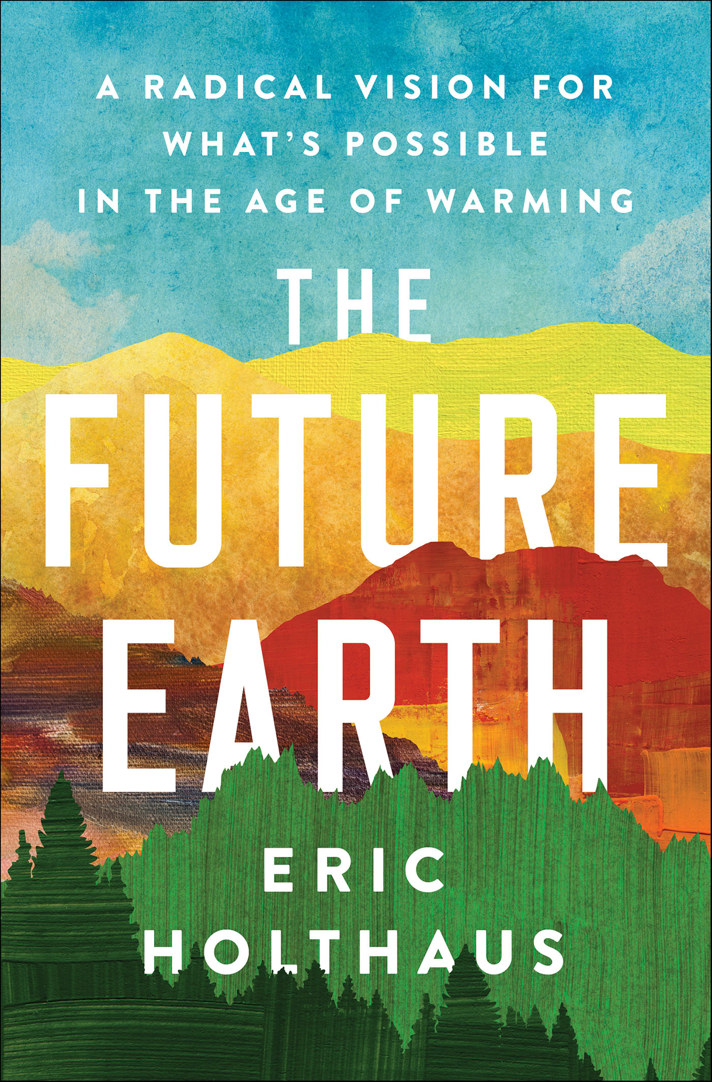 This image is the cover for the book Future Earth