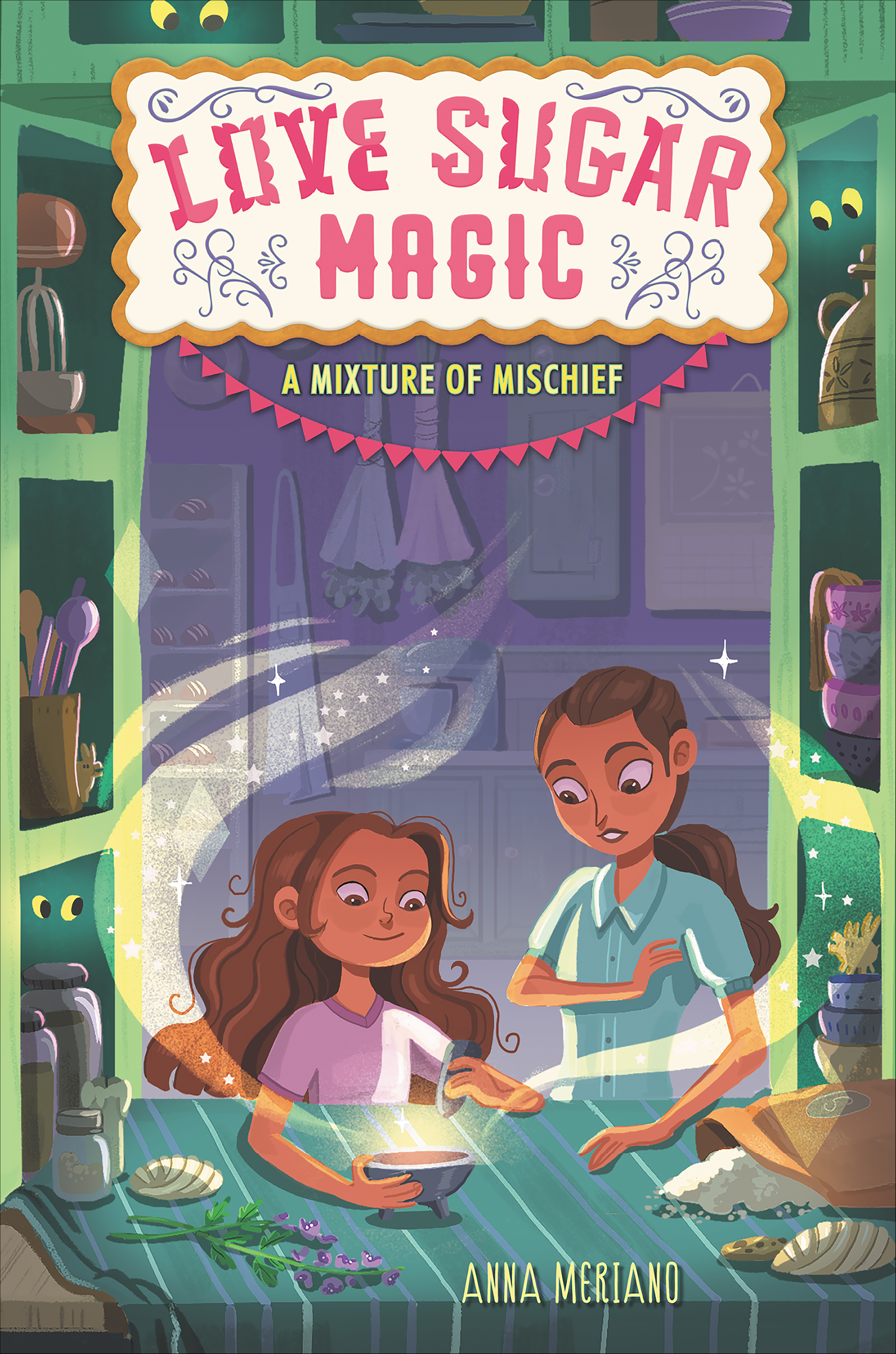 This image is the cover for the book Love Sugar Magic: A Mixture of Mischief, Love Sugar Magic