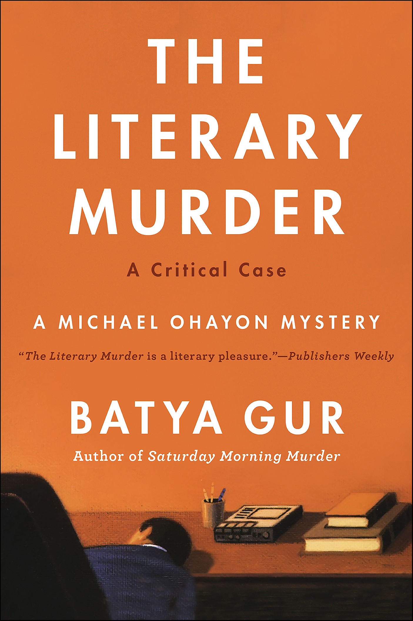 This image is the cover for the book Literary Murder, Michael Ohayon Series
