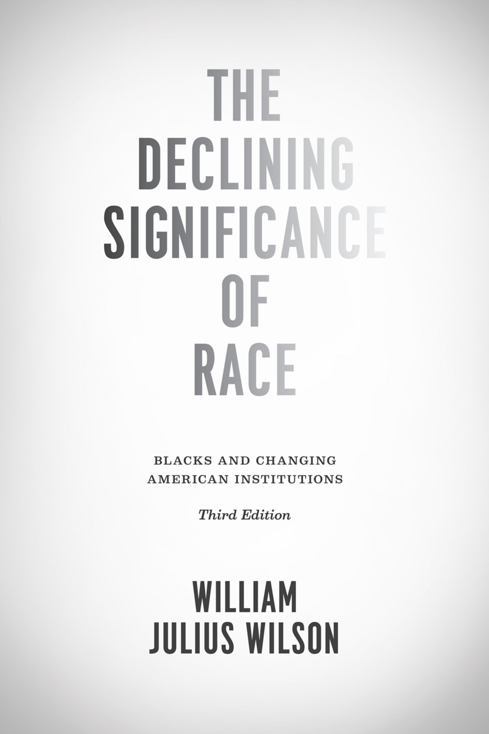 This image is the cover for the book Declining Significance of Race