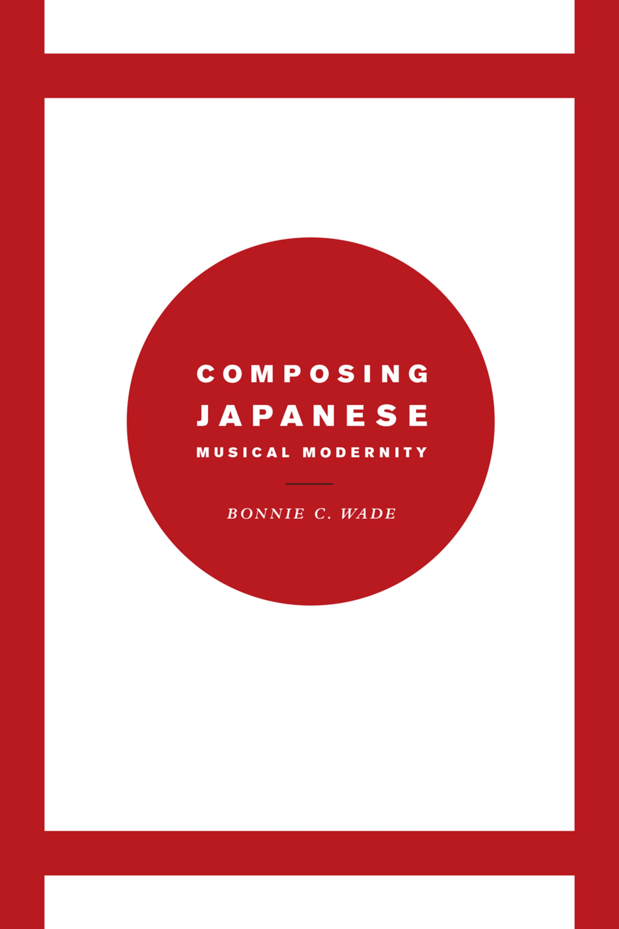This image is the cover for the book Composing Japanese Musical Modernity