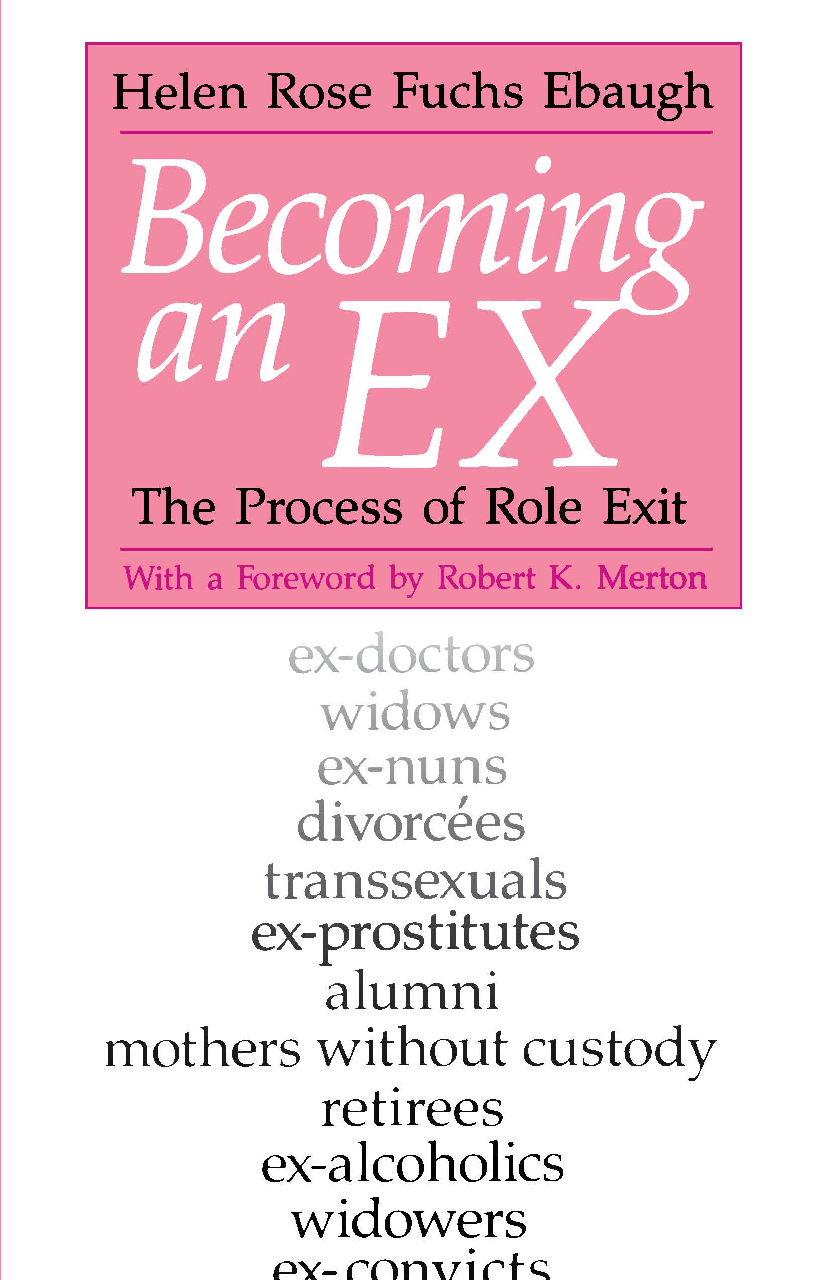 This image is the cover for the book Becoming an Ex