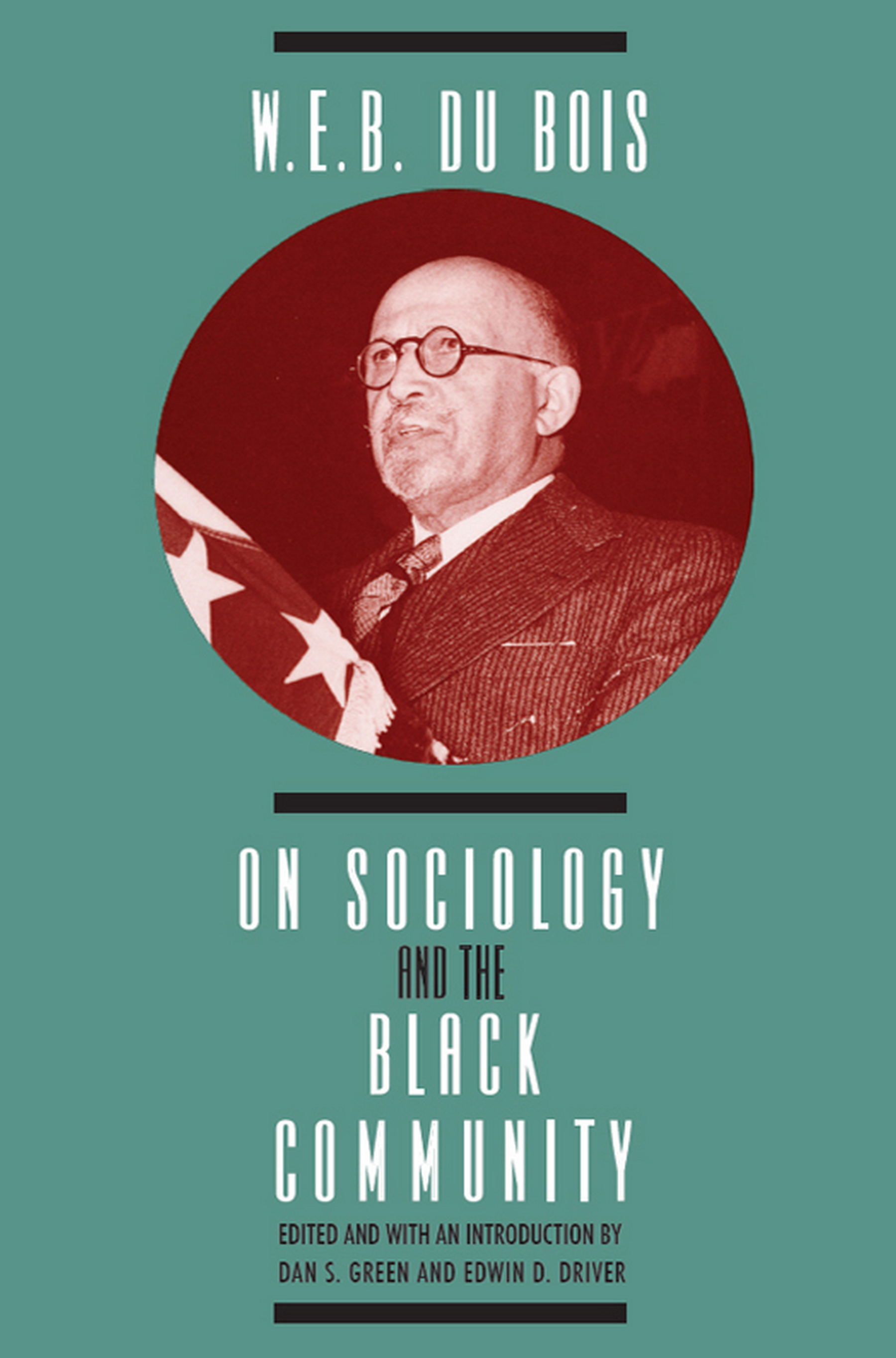 This image is the cover for the book W. E. B. DuBois on Sociology and the Black Community