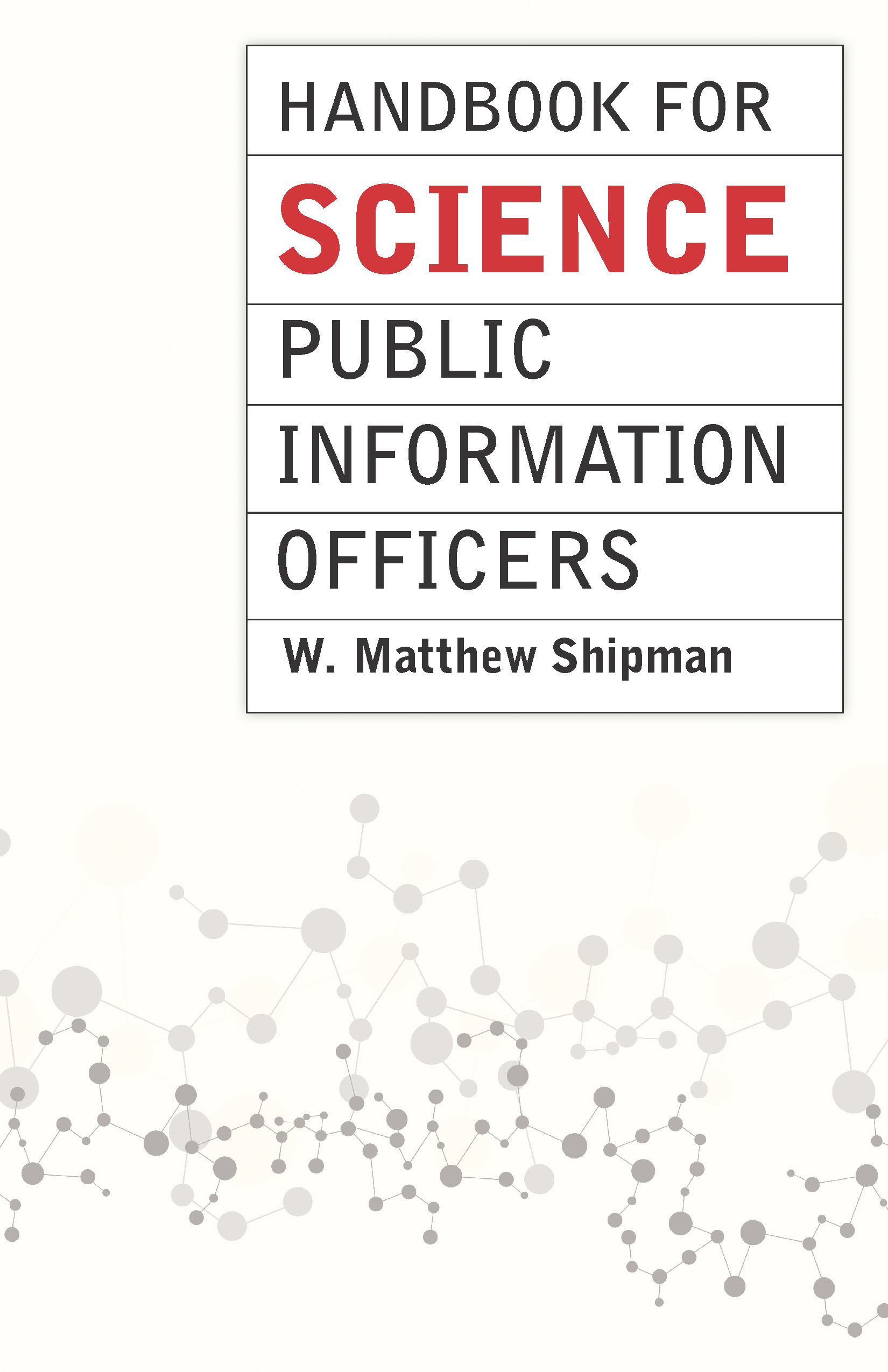 This image is the cover for the book Handbook for Science Public Information Officers