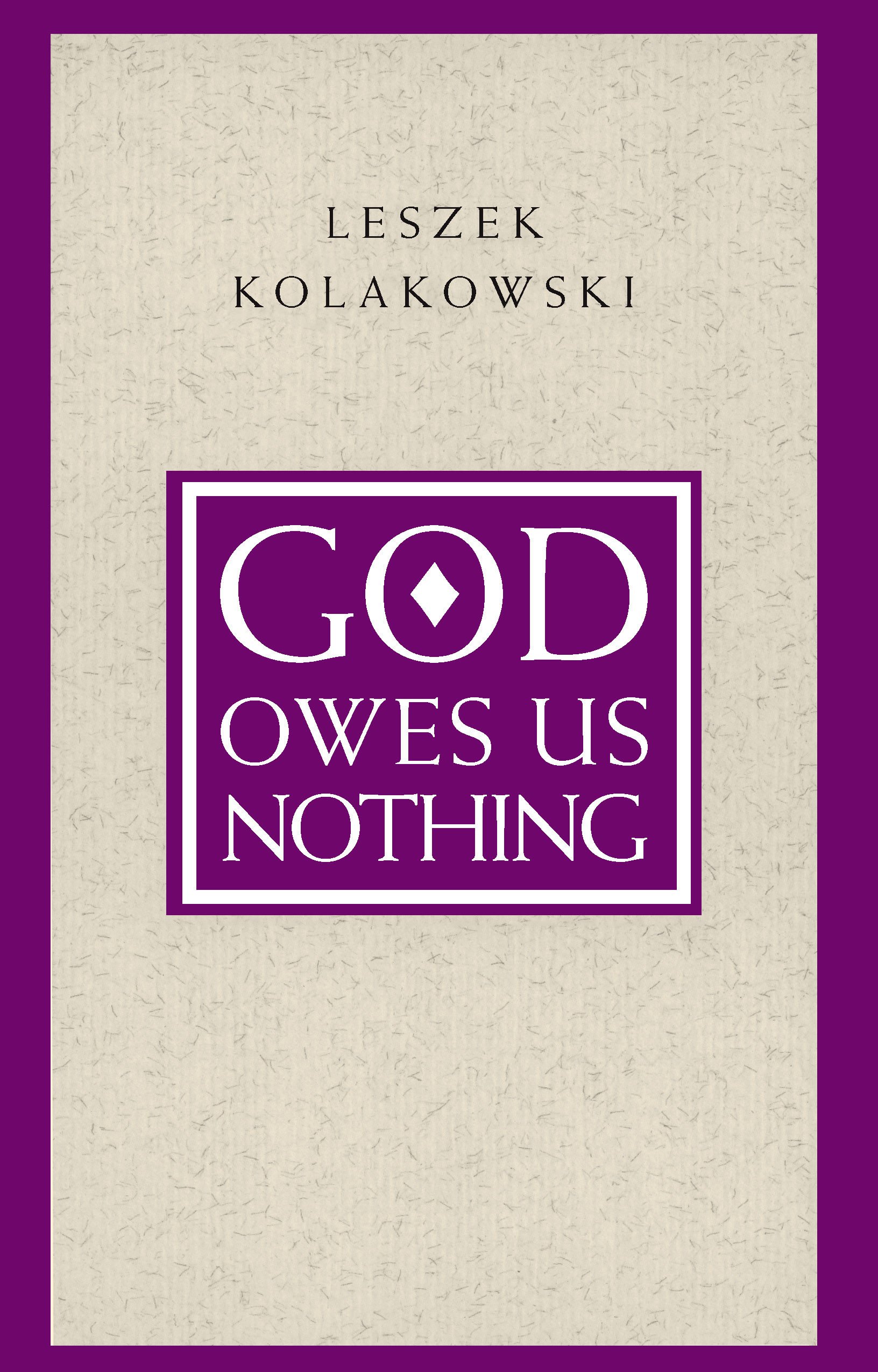 This image is the cover for the book God Owes Us Nothing