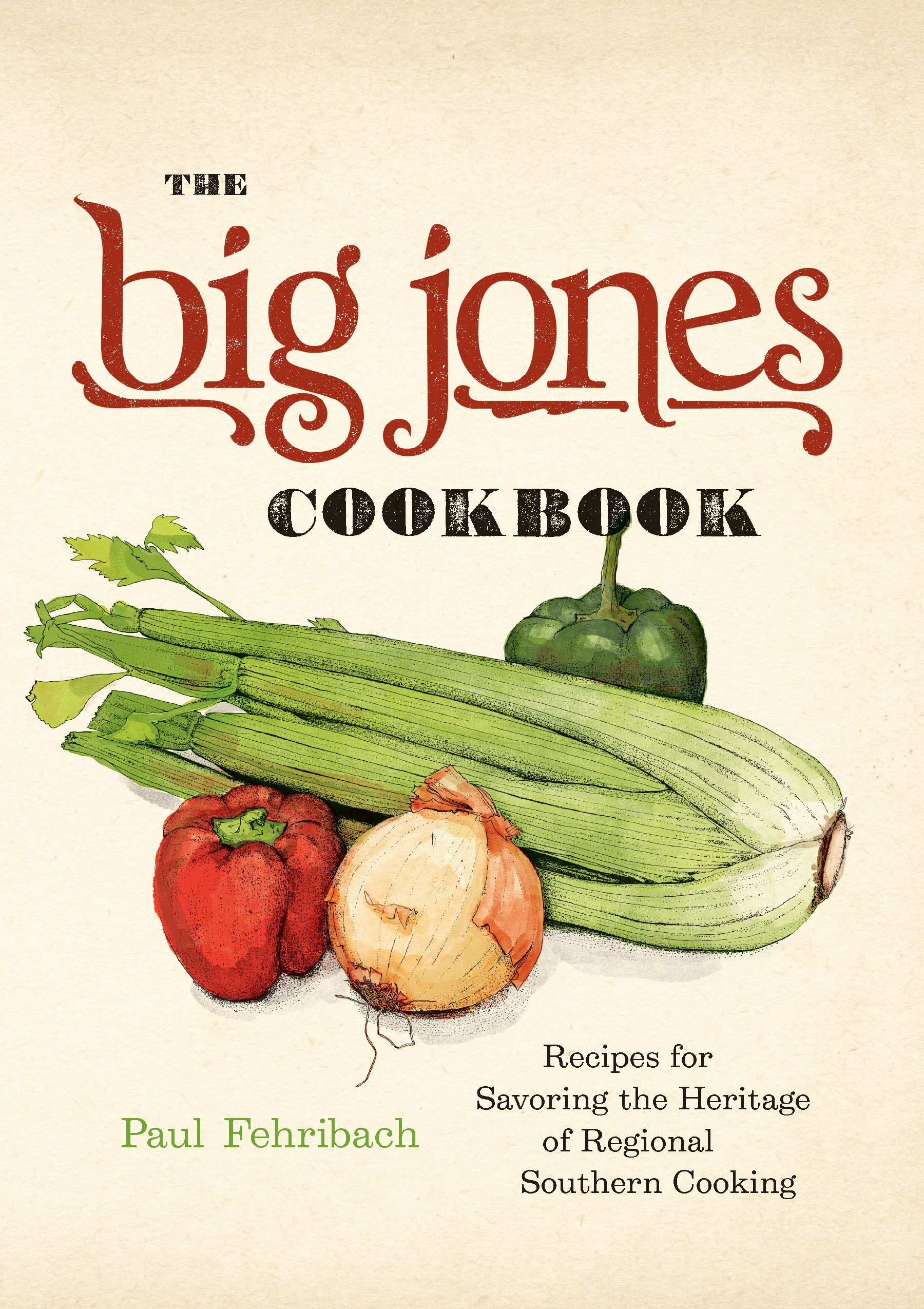 This image is the cover for the book Big Jones Cookbook