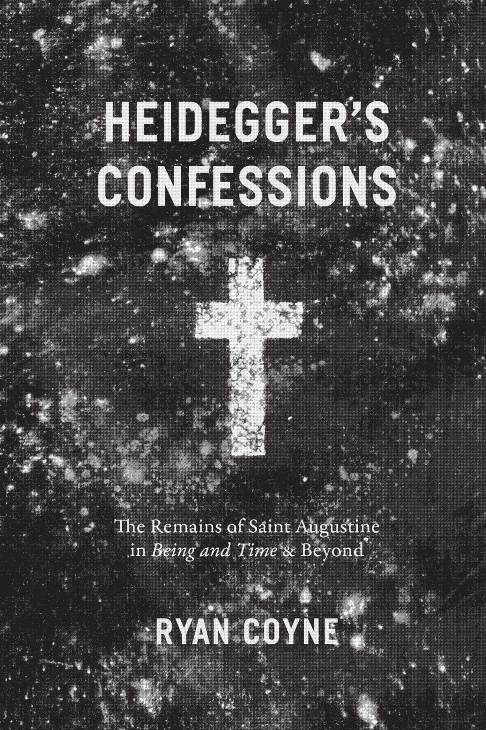 This image is the cover for the book Heidegger's Confessions