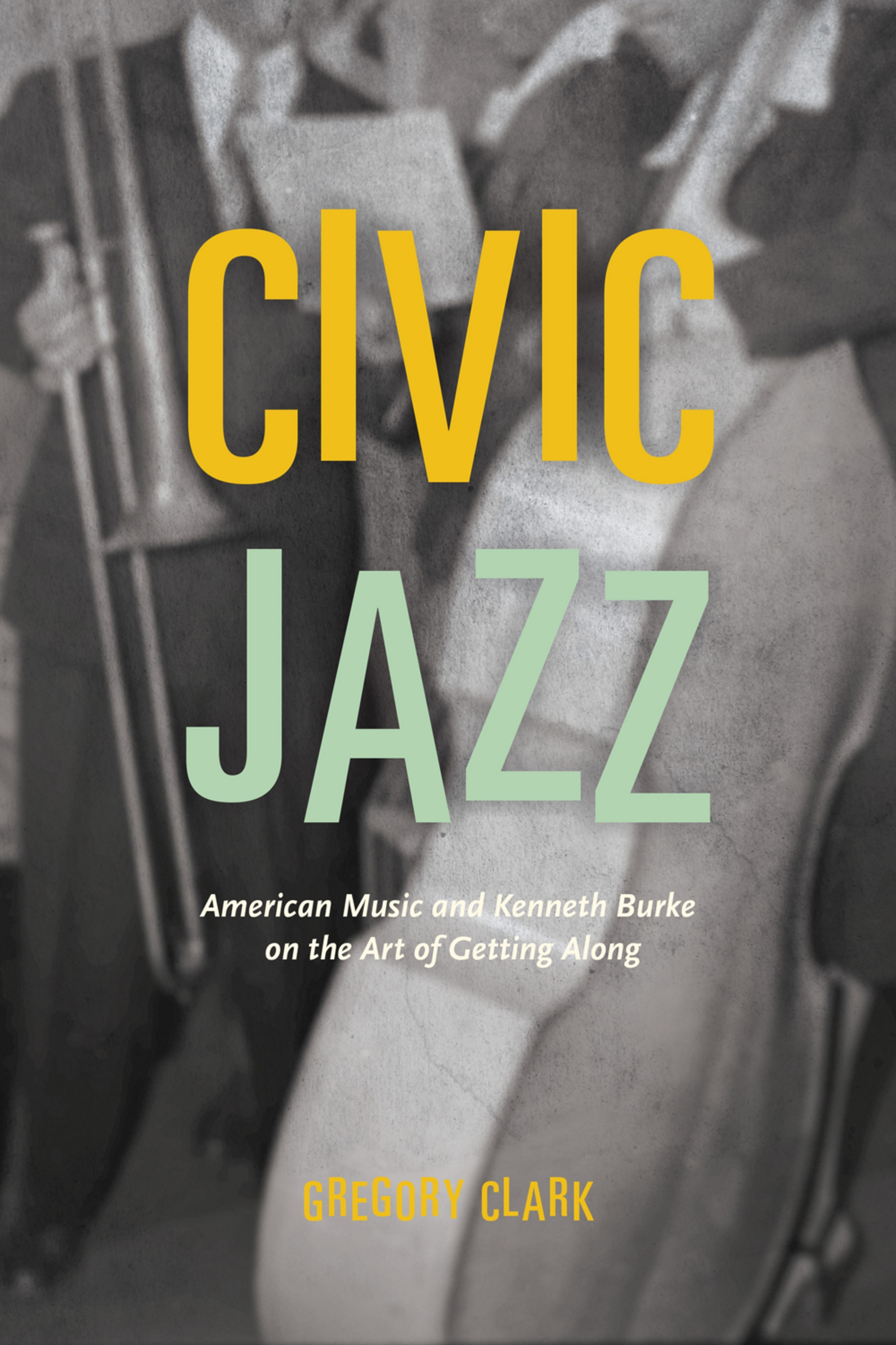 This image is the cover for the book Civic Jazz
