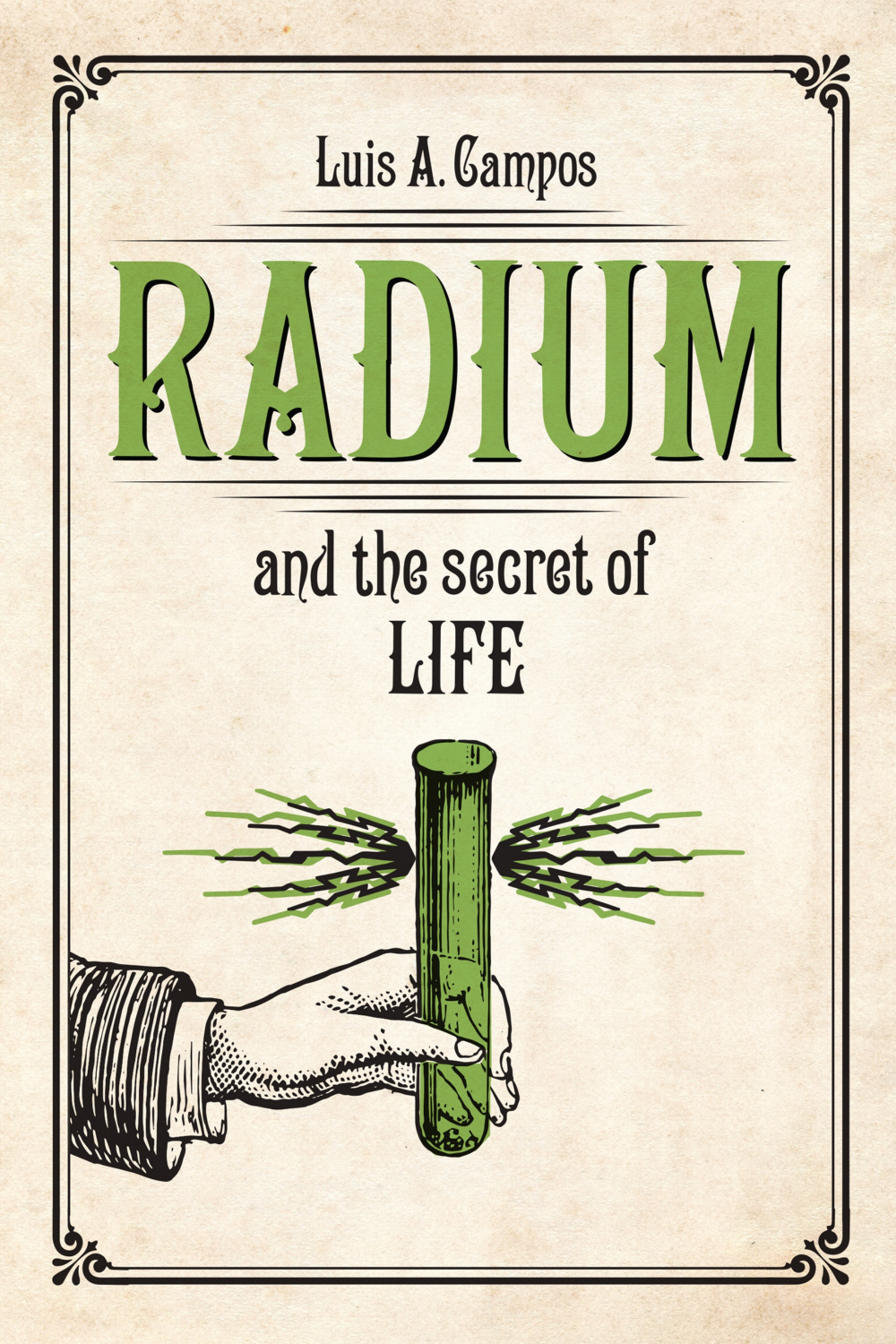 This image is the cover for the book Radium and the Secret of Life