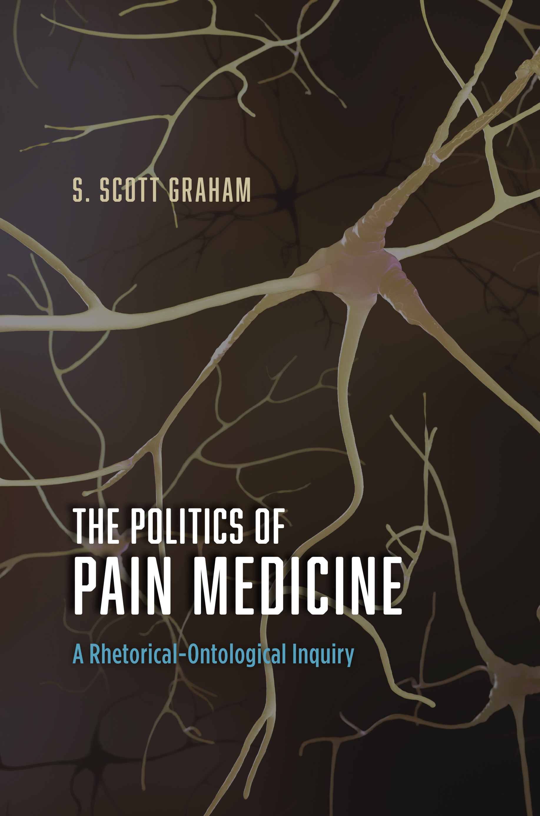This image is the cover for the book Politics of Pain Medicine