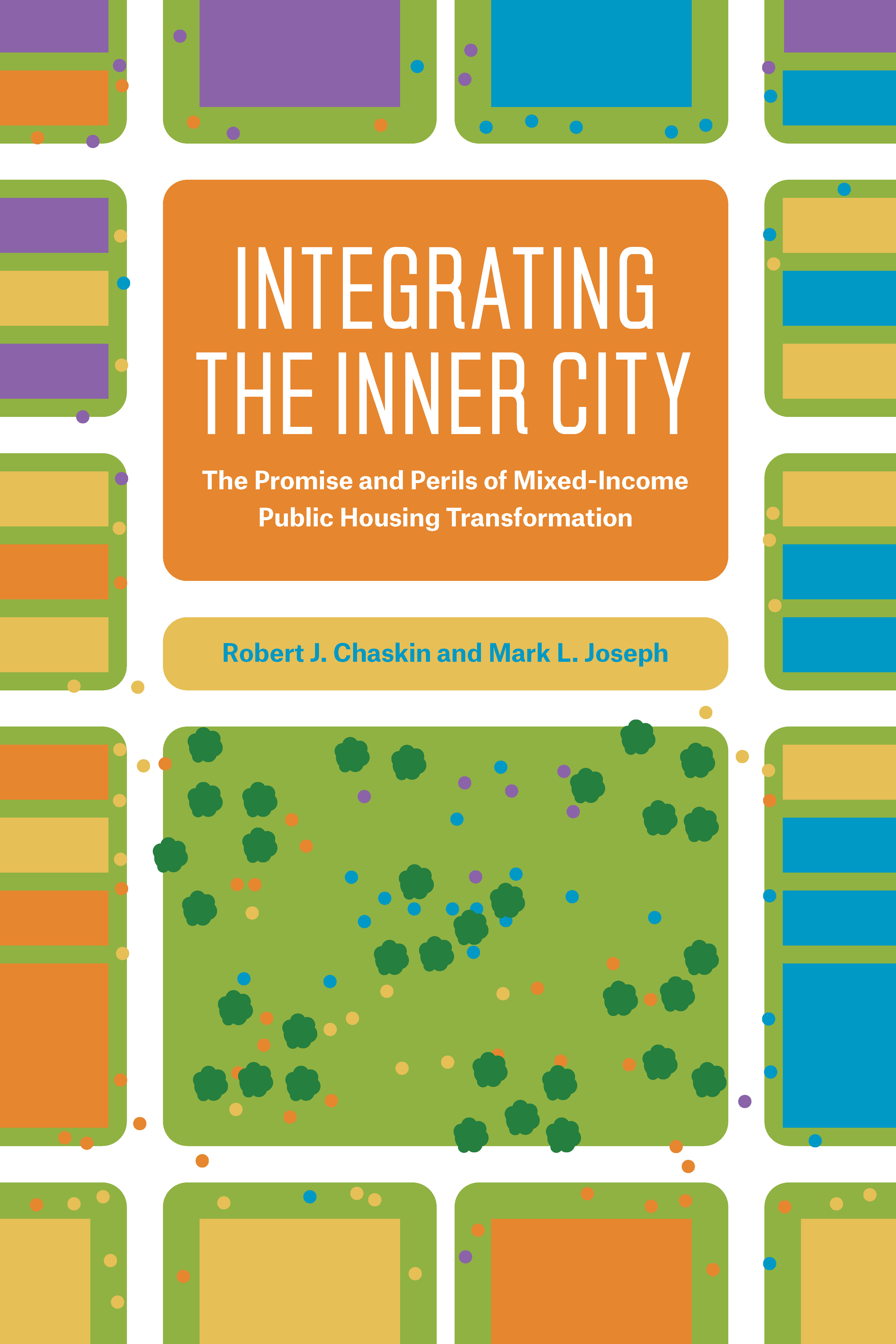 This image is the cover for the book Integrating the Inner City