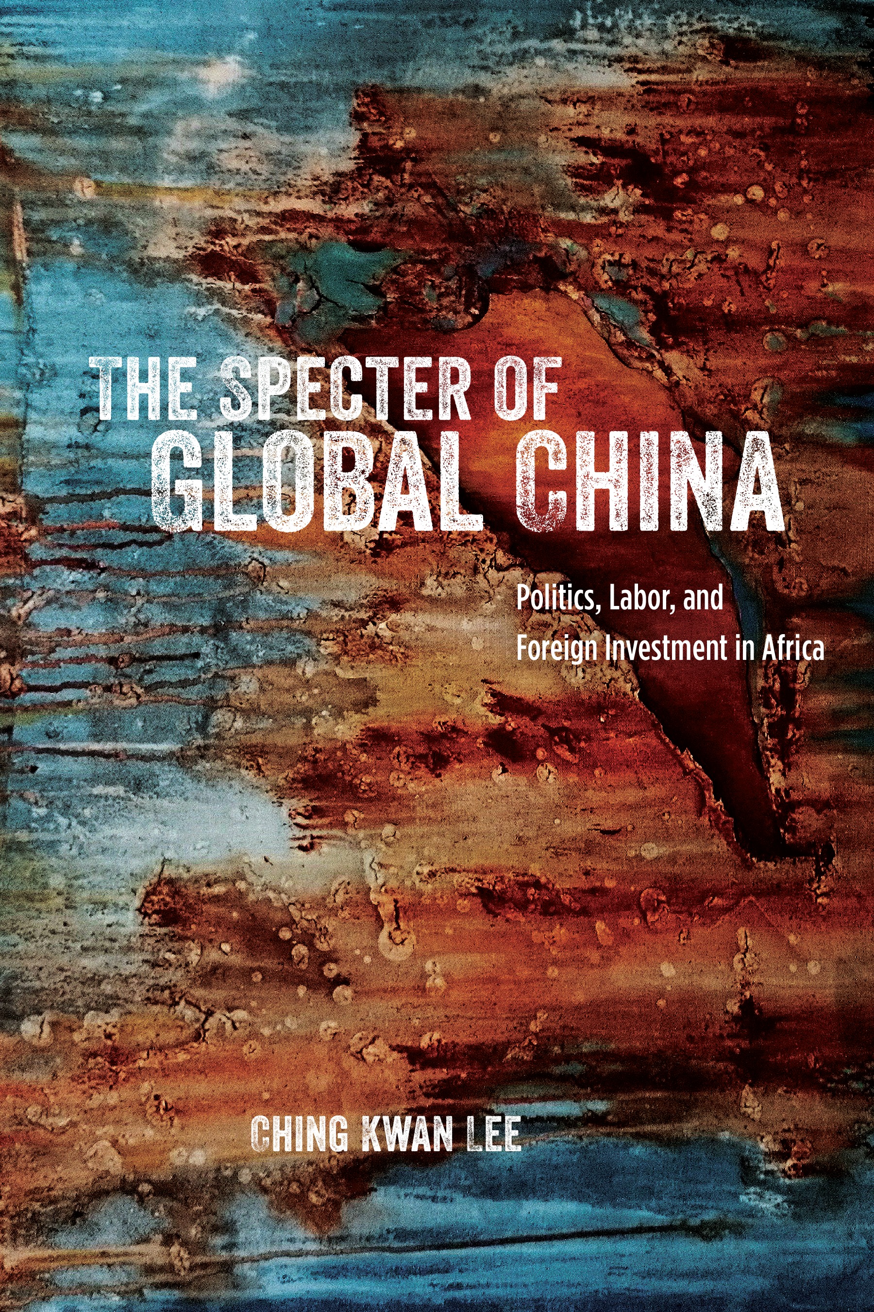 This image is the cover for the book Specter of Global China