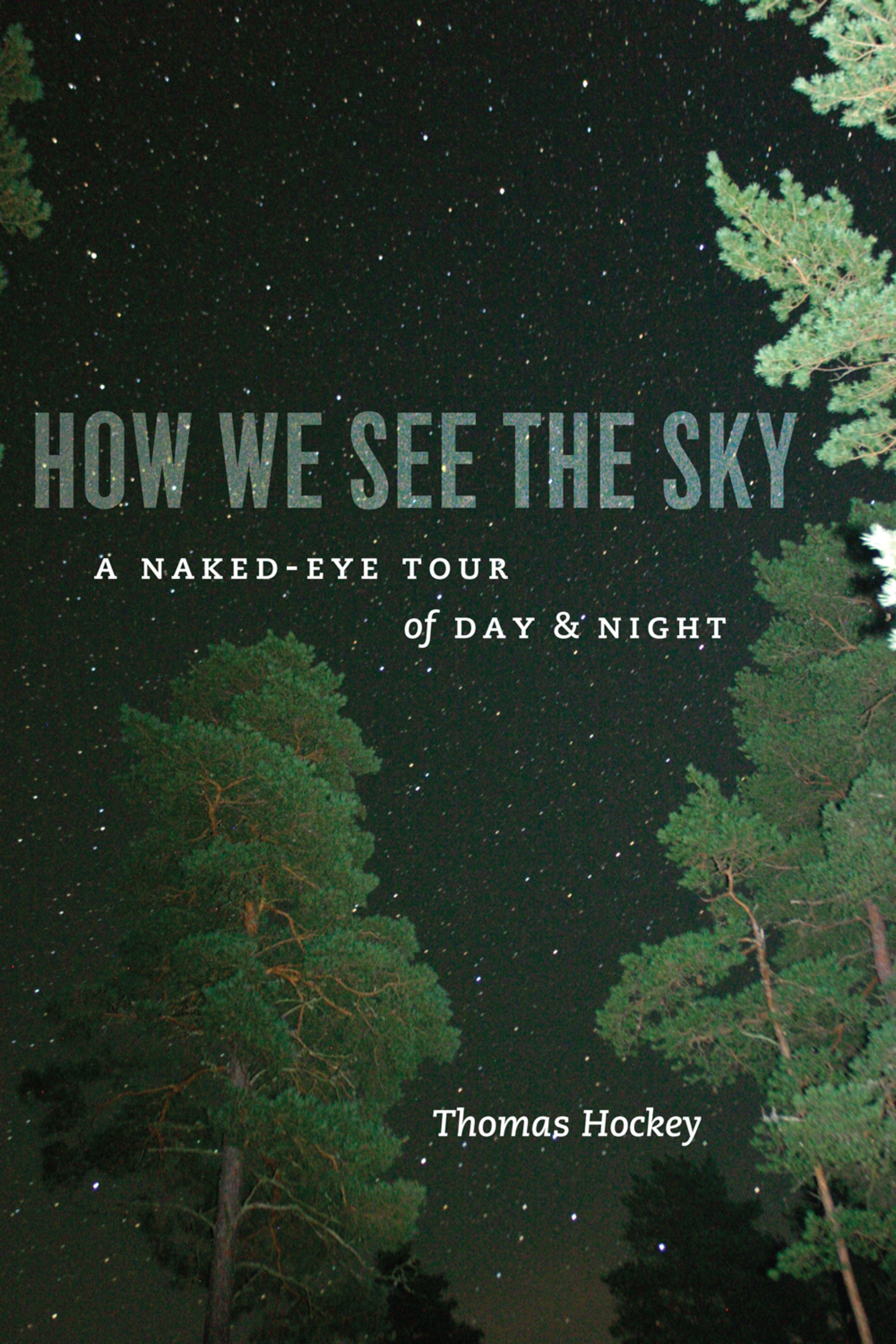 This image is the cover for the book How We See the Sky