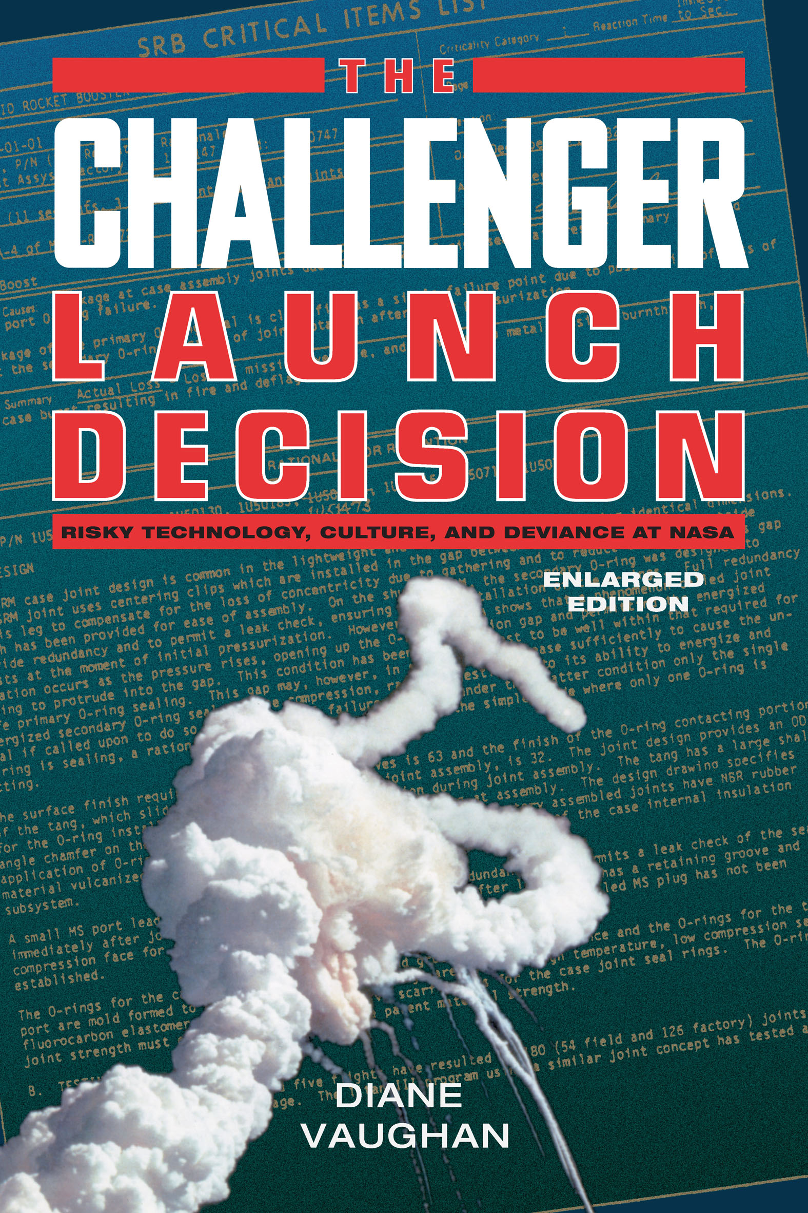 This image is the cover for the book Challenger Launch Decision