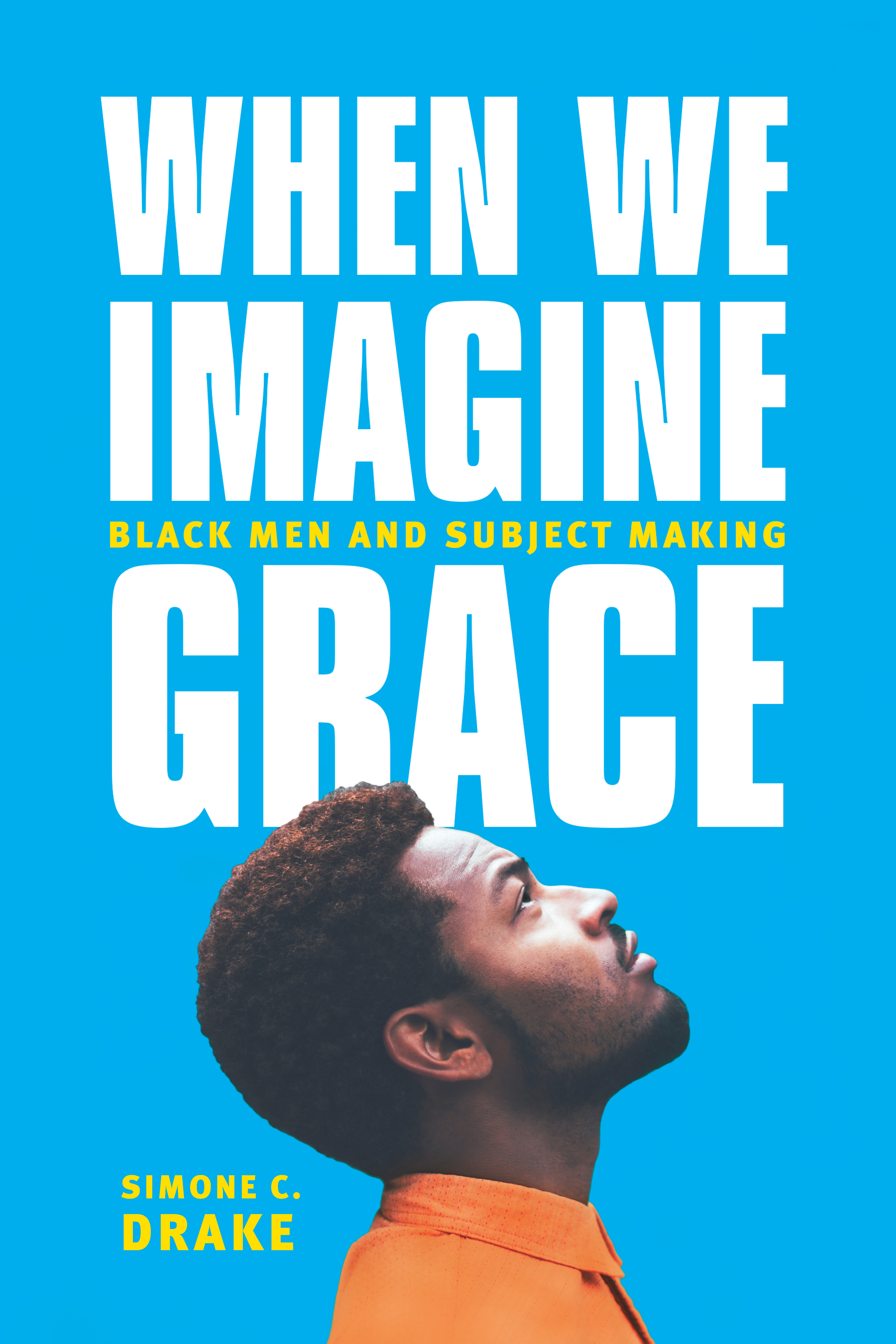 This image is the cover for the book When We Imagine Grace