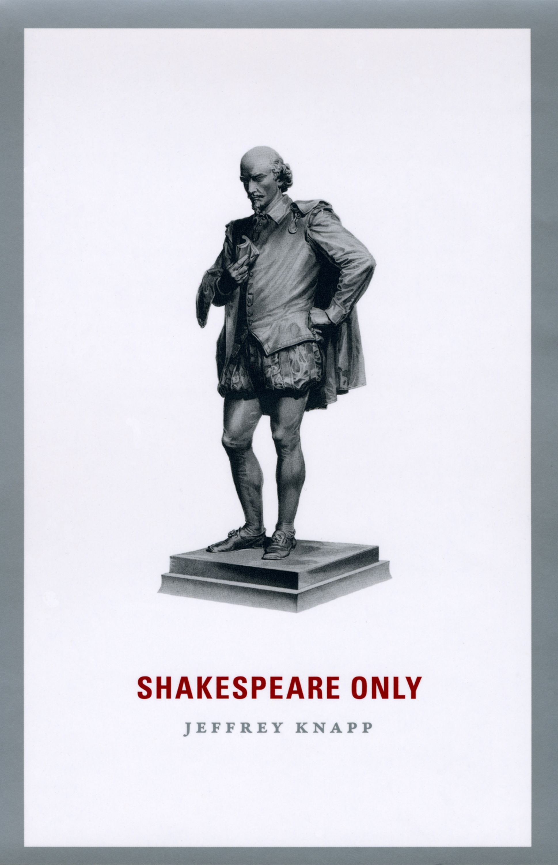 This image is the cover for the book Shakespeare Only