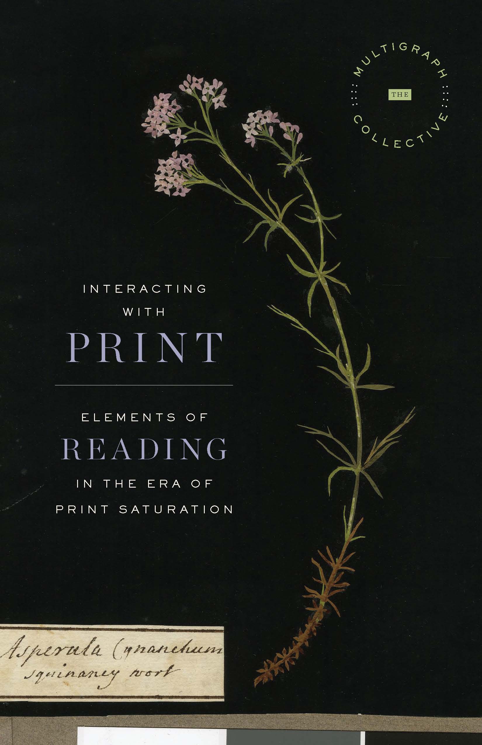 This image is the cover for the book Interacting with Print, The Multigraph Collective