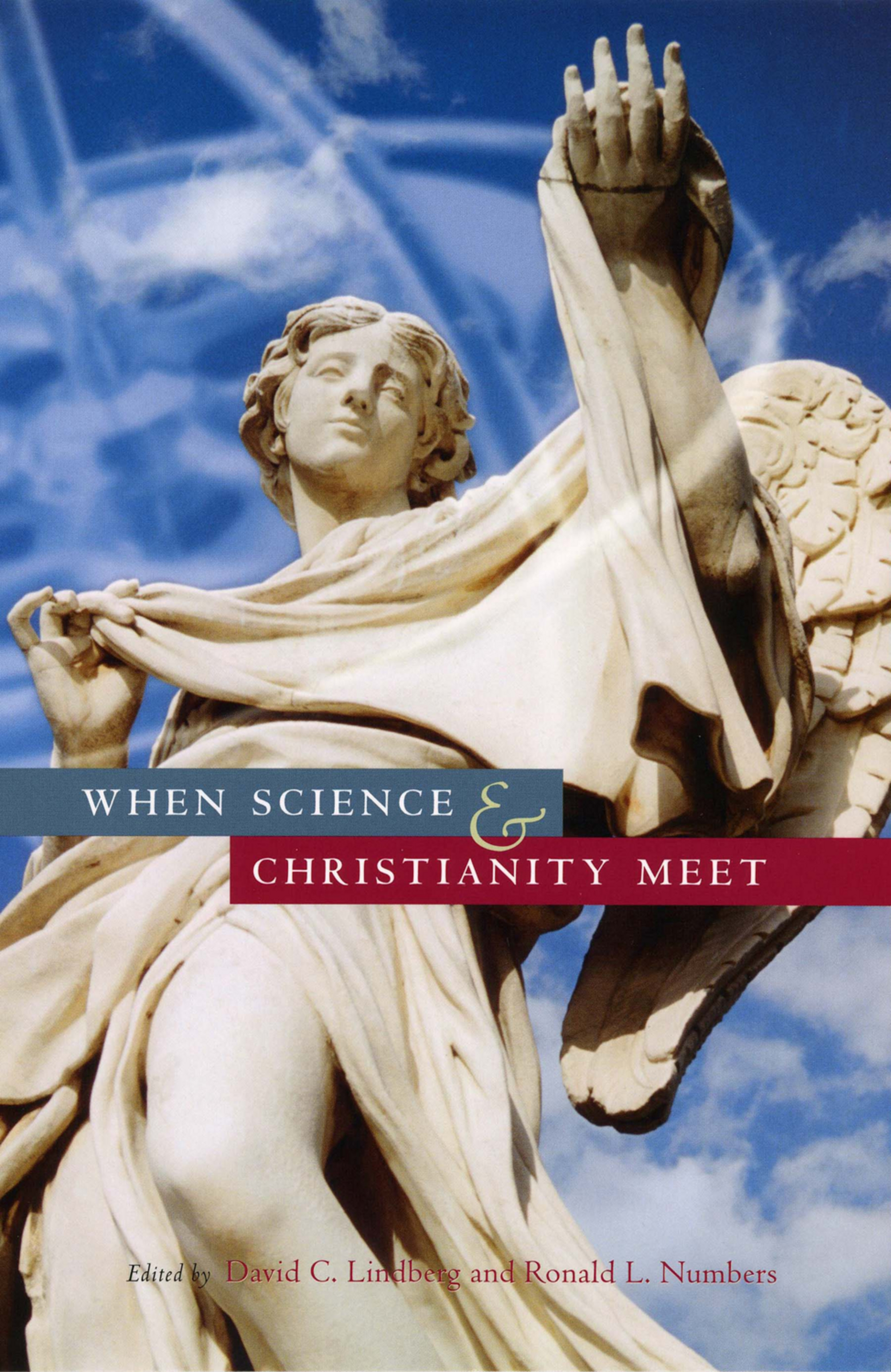 This image is the cover for the book When Science & Christianity Meet