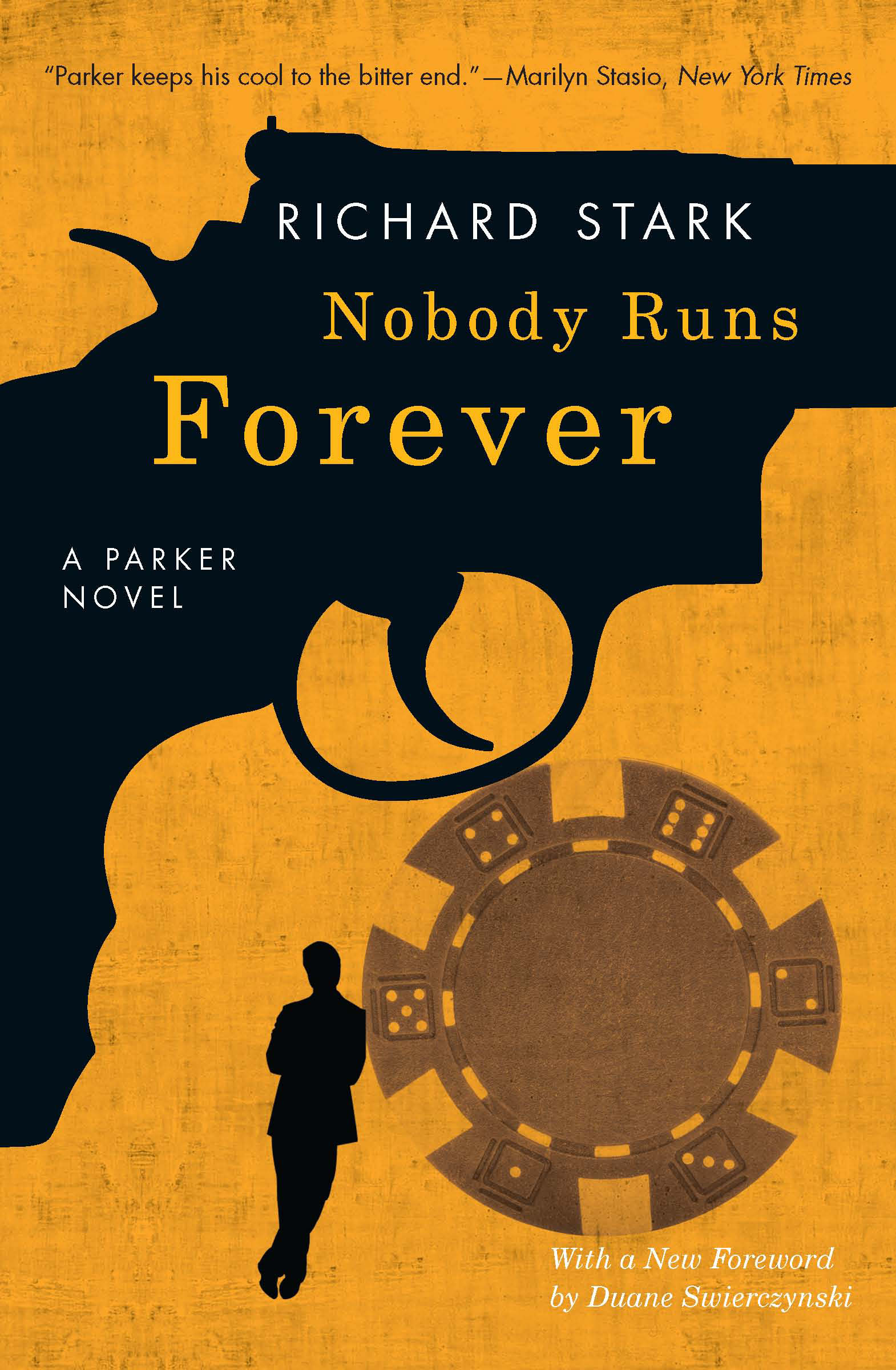 This image is the cover for the book Nobody Runs Forever, The Parker Novels