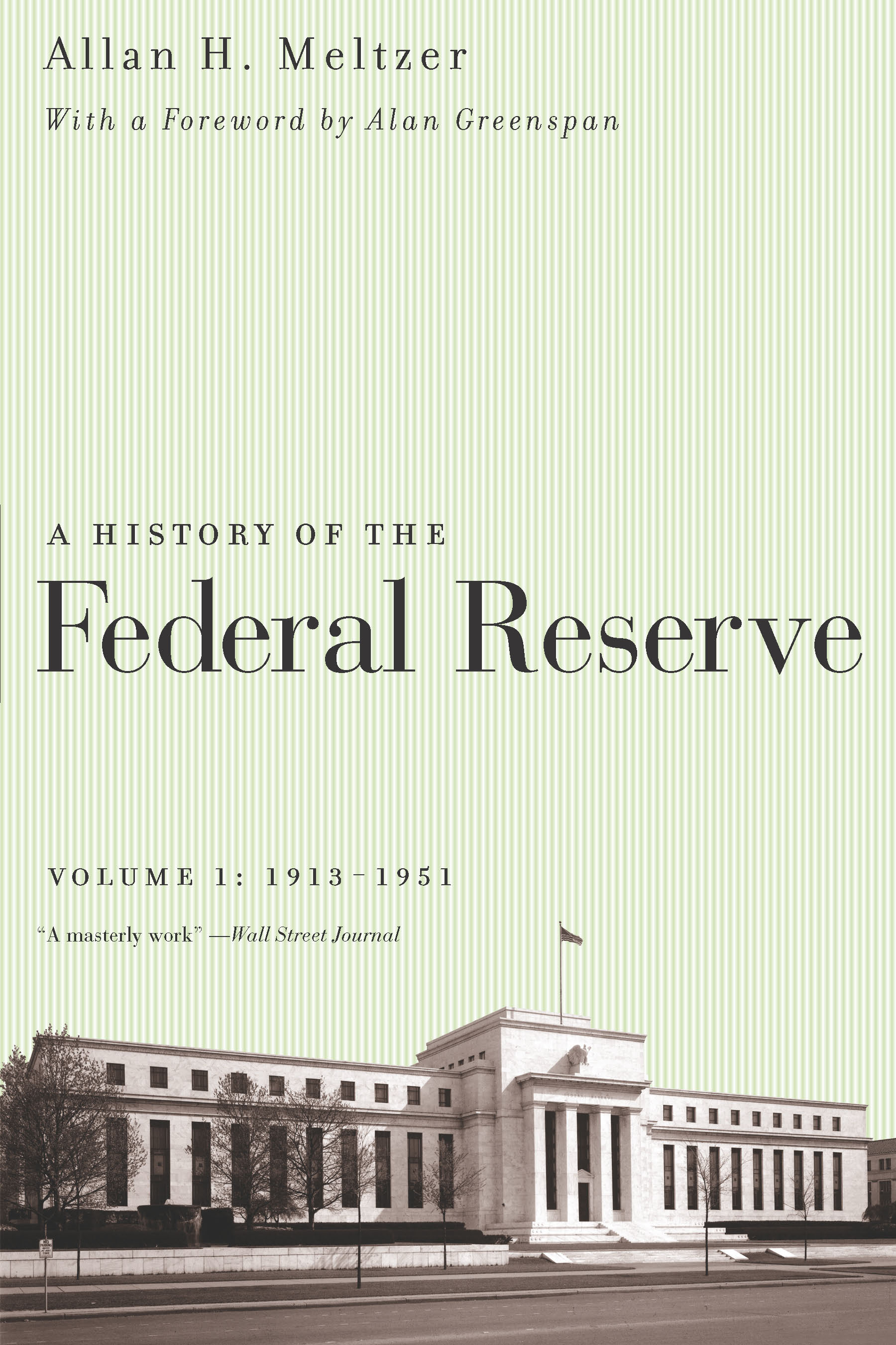 This image is the cover for the book History of the Federal Reserve