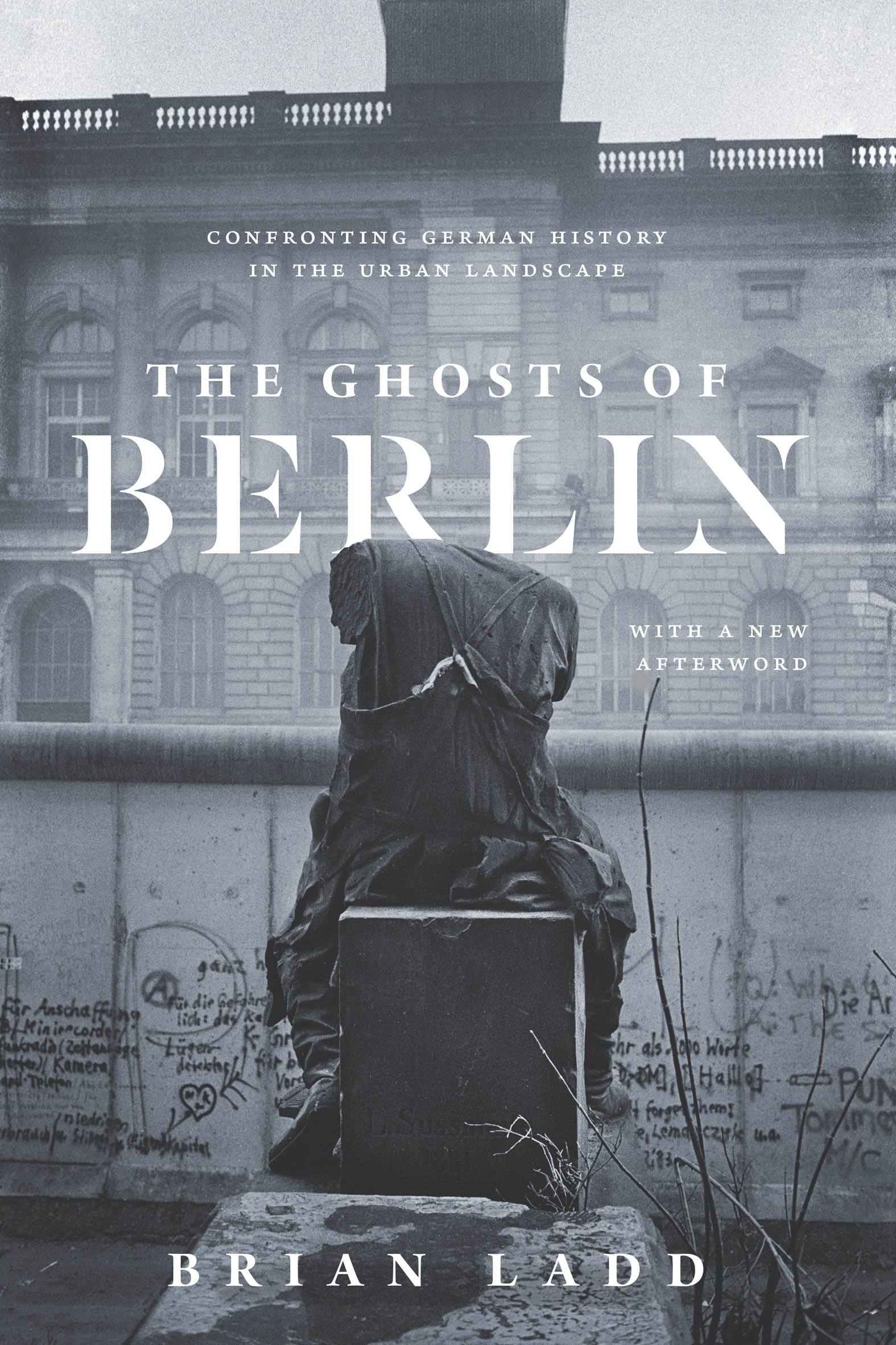 This image is the cover for the book Ghosts of Berlin