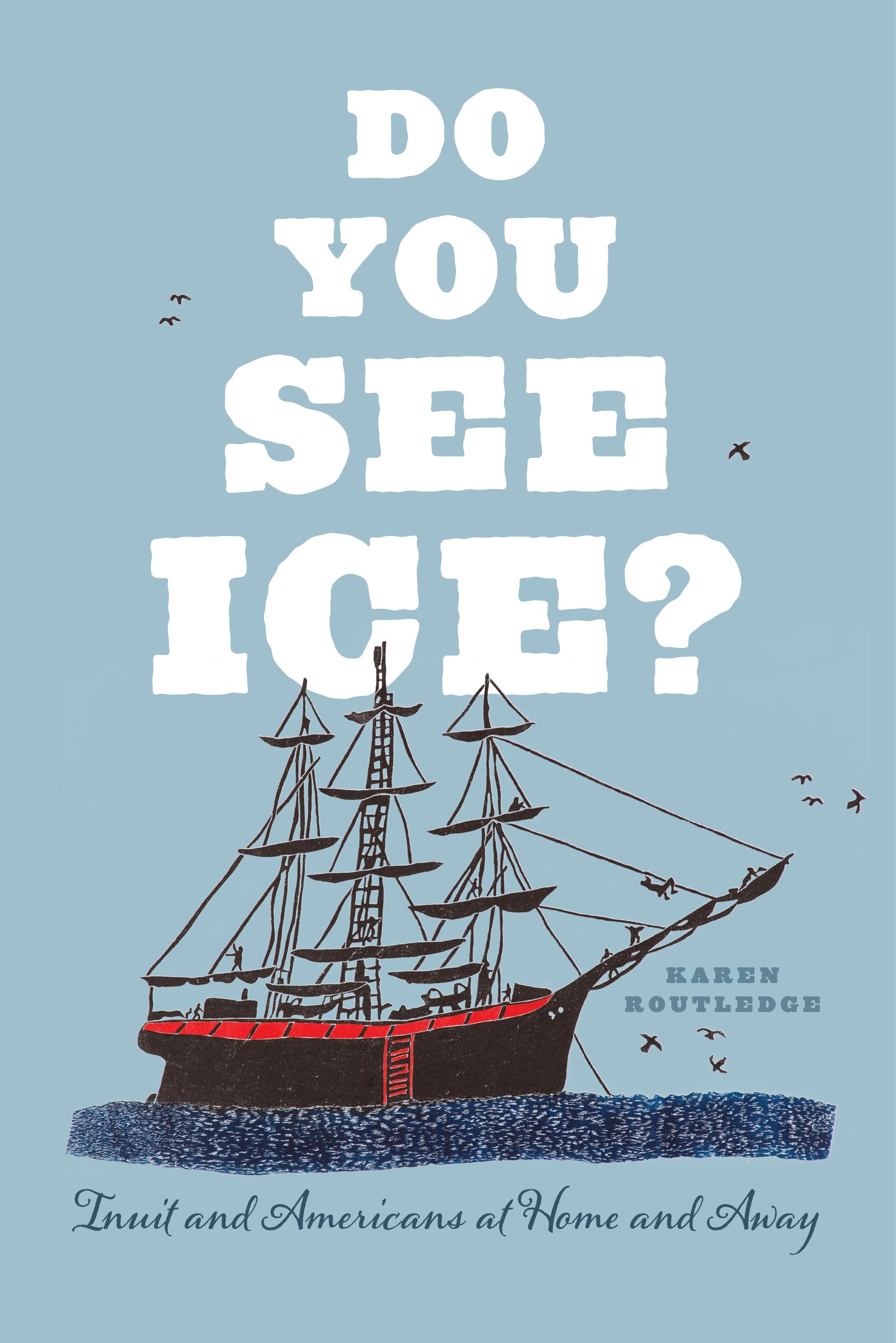 This image is the cover for the book Do You See Ice?