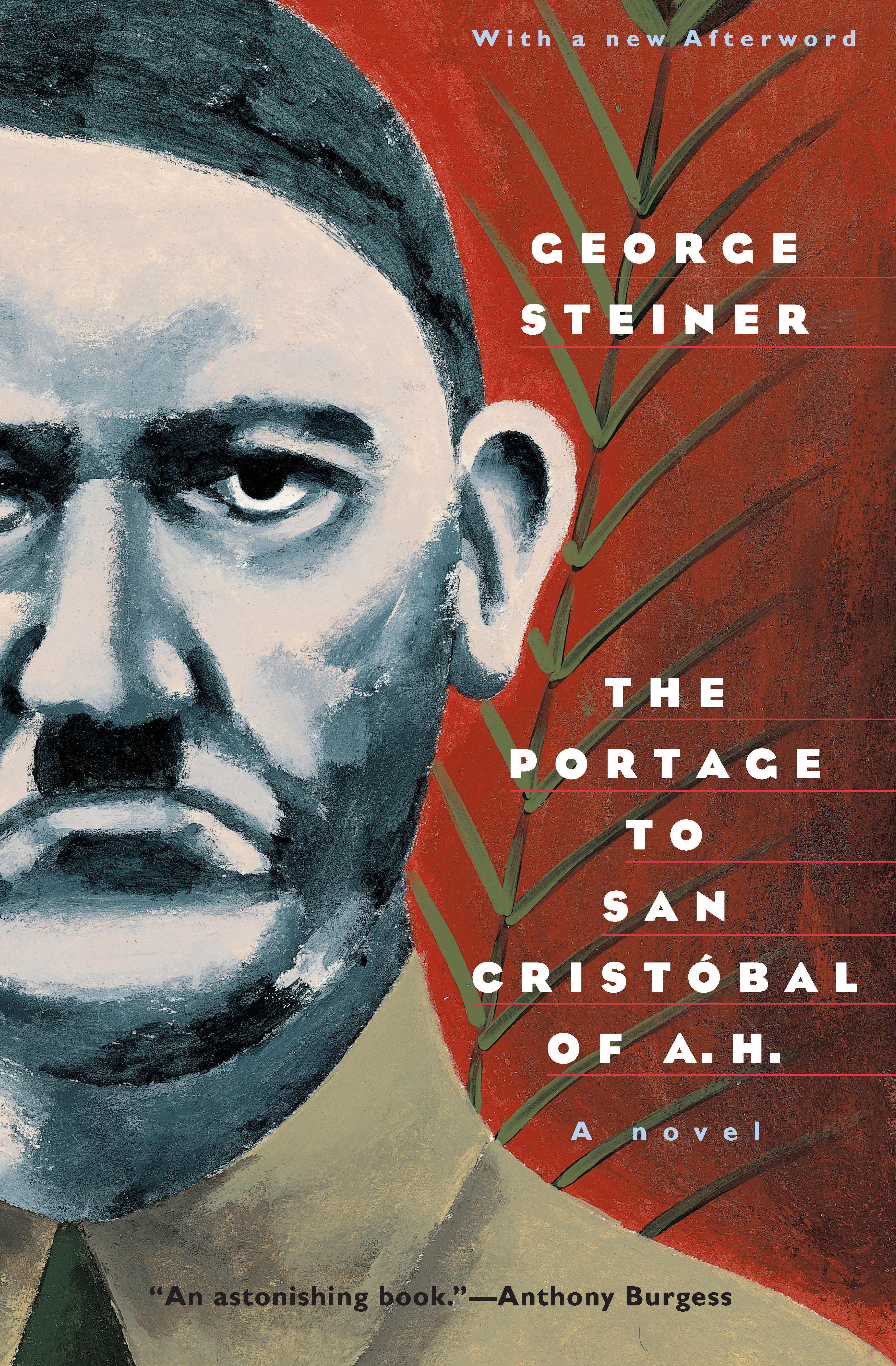 This image is the cover for the book Portage to San Cristobal of A. H.