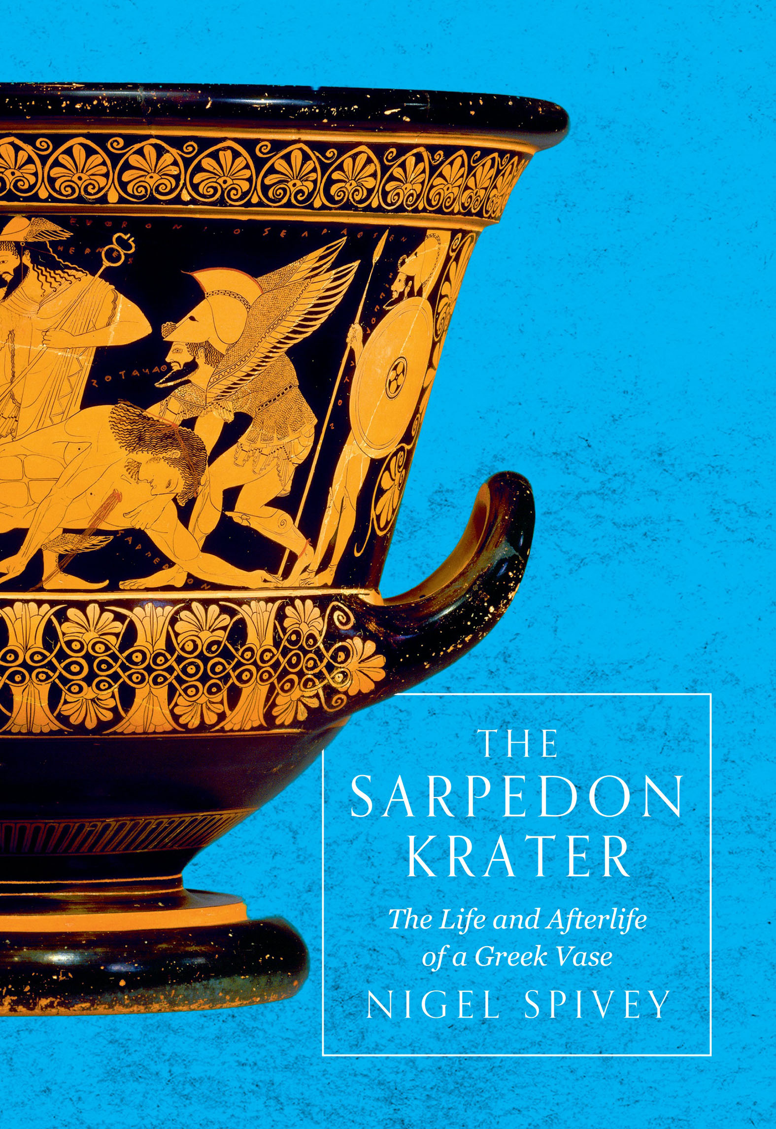 This image is the cover for the book Sarpedon Krater
