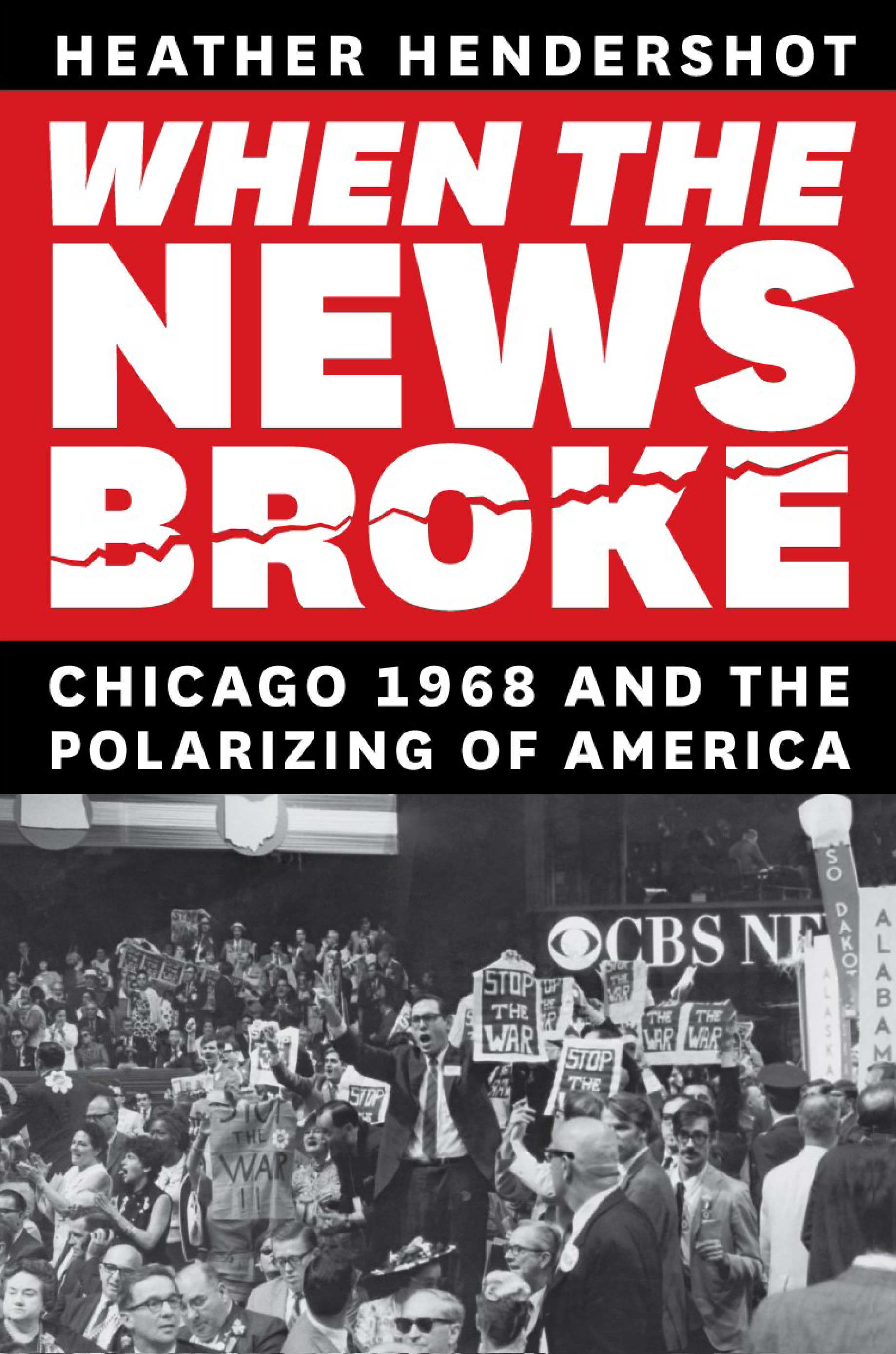 This image is the cover for the book When the News Broke