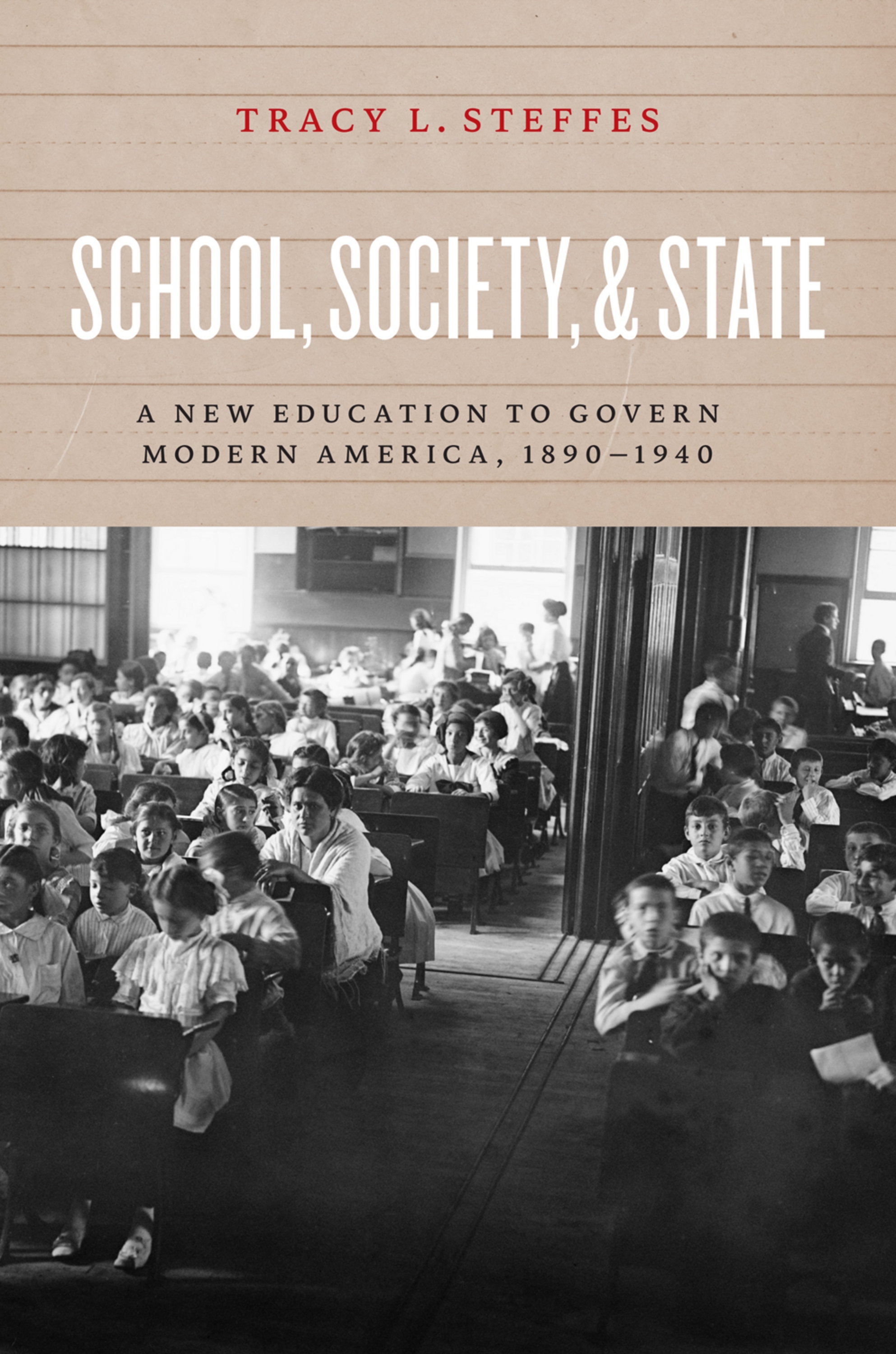 This image is the cover for the book School, Society, and State
