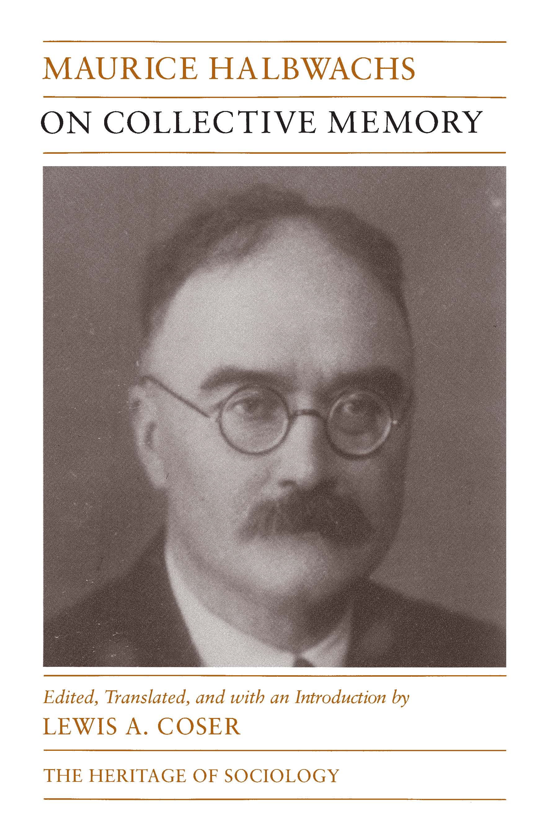 This image is the cover for the book On Collective Memory, The Heritage of Sociology
