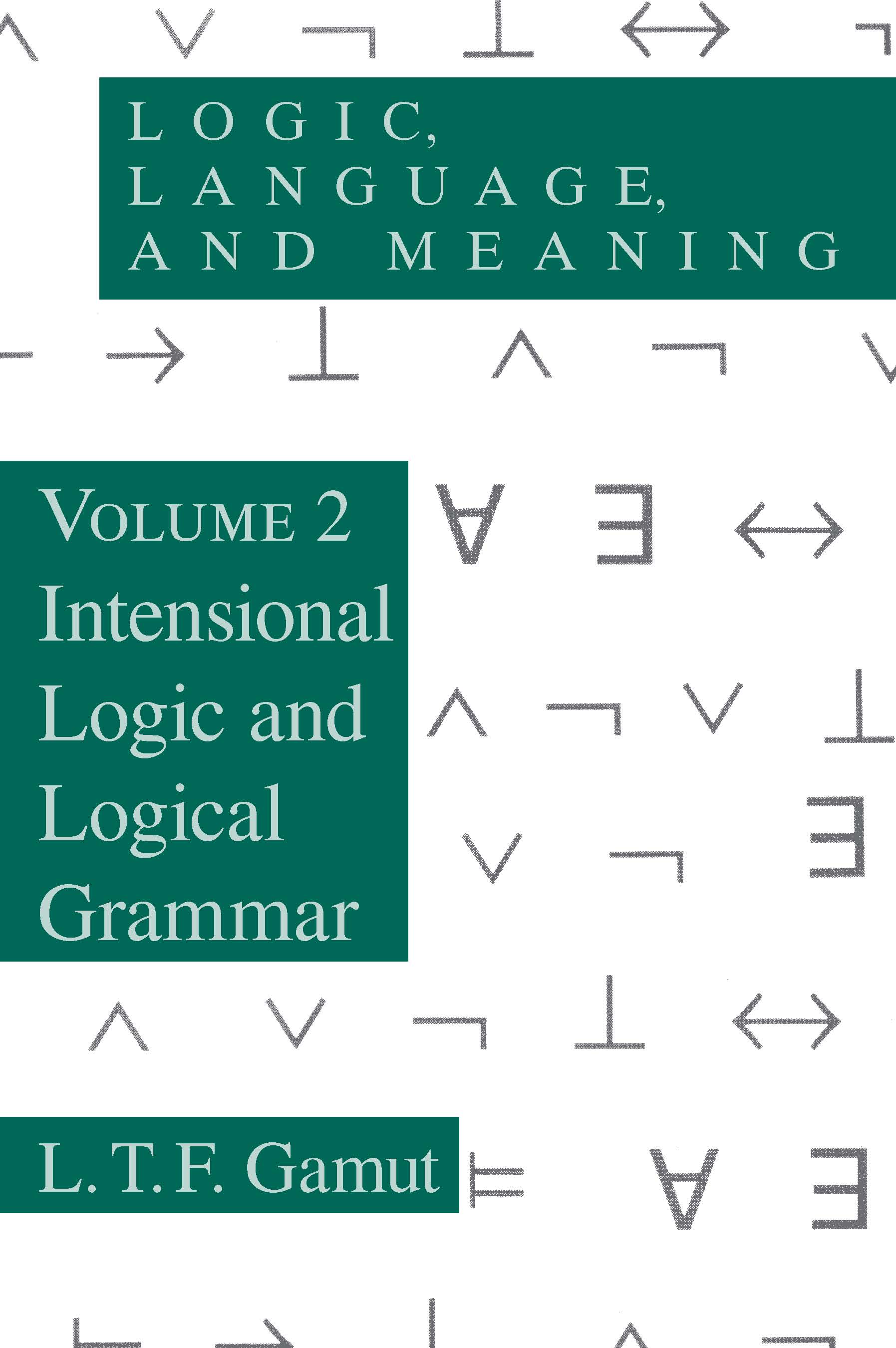 This image is the cover for the book Intensional Logic and Logical Grammar, Logic, Language, and Meaning