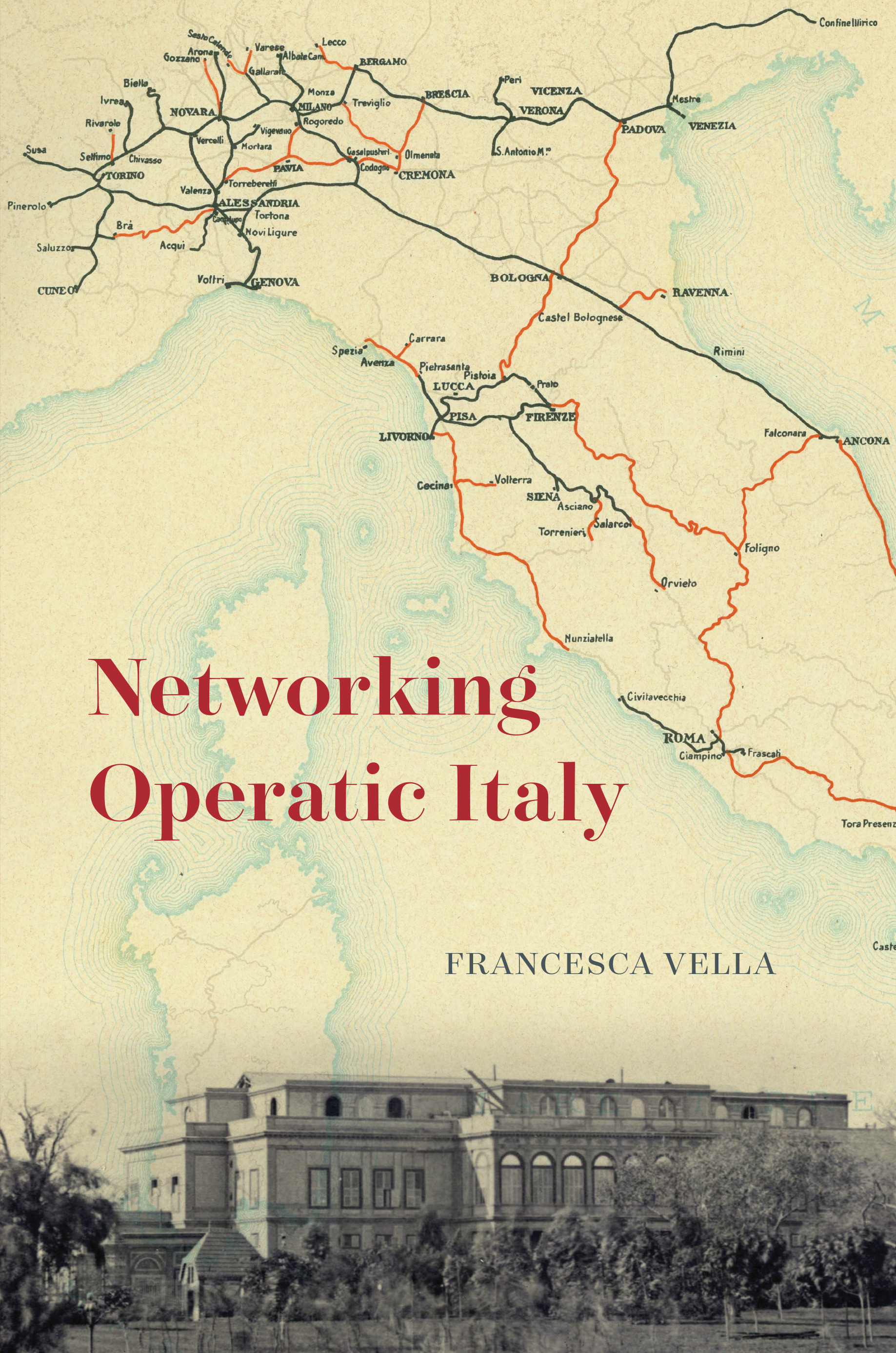 This image is the cover for the book Networking Operatic Italy