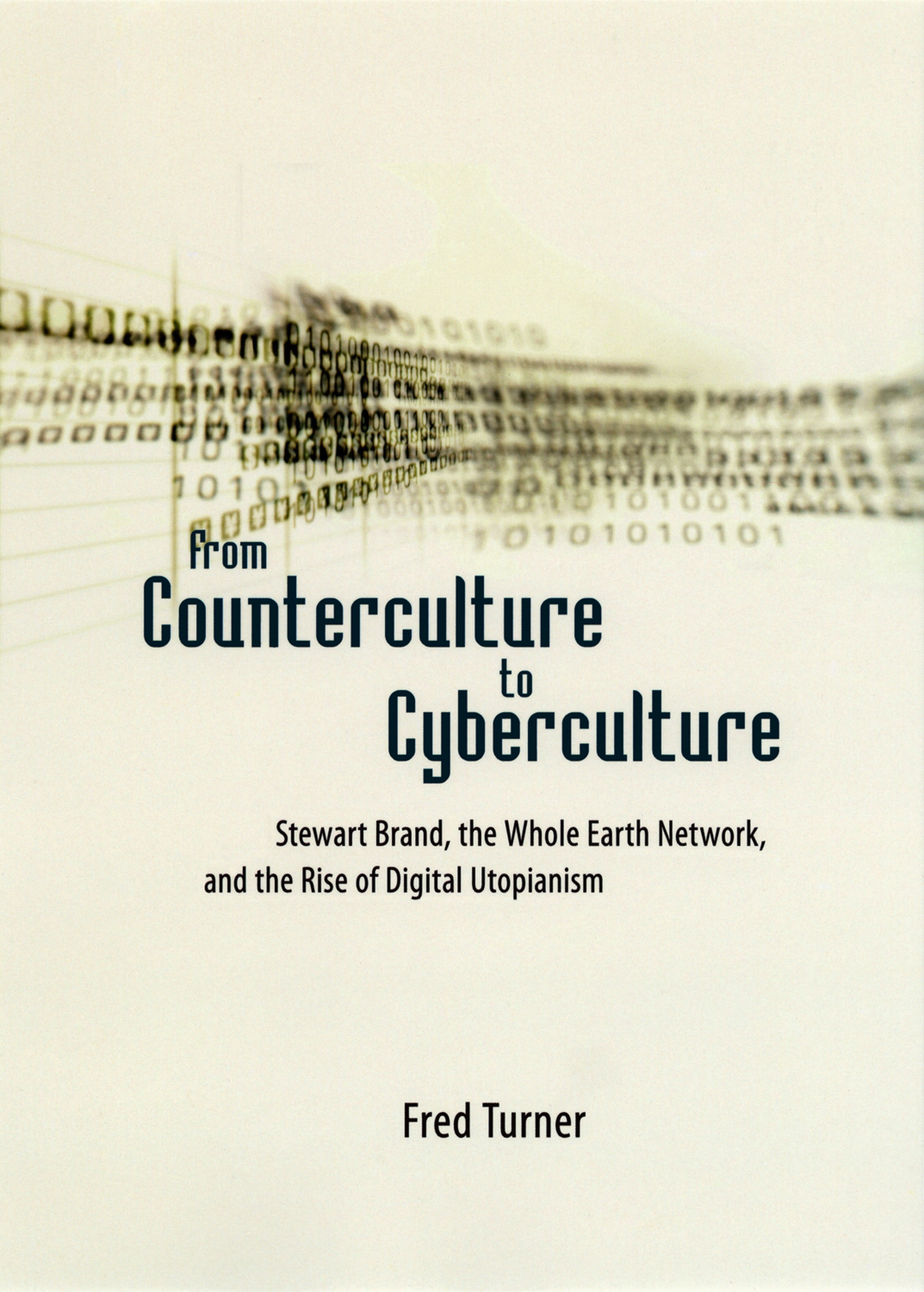 This image is the cover for the book From Counterculture to Cyberculture