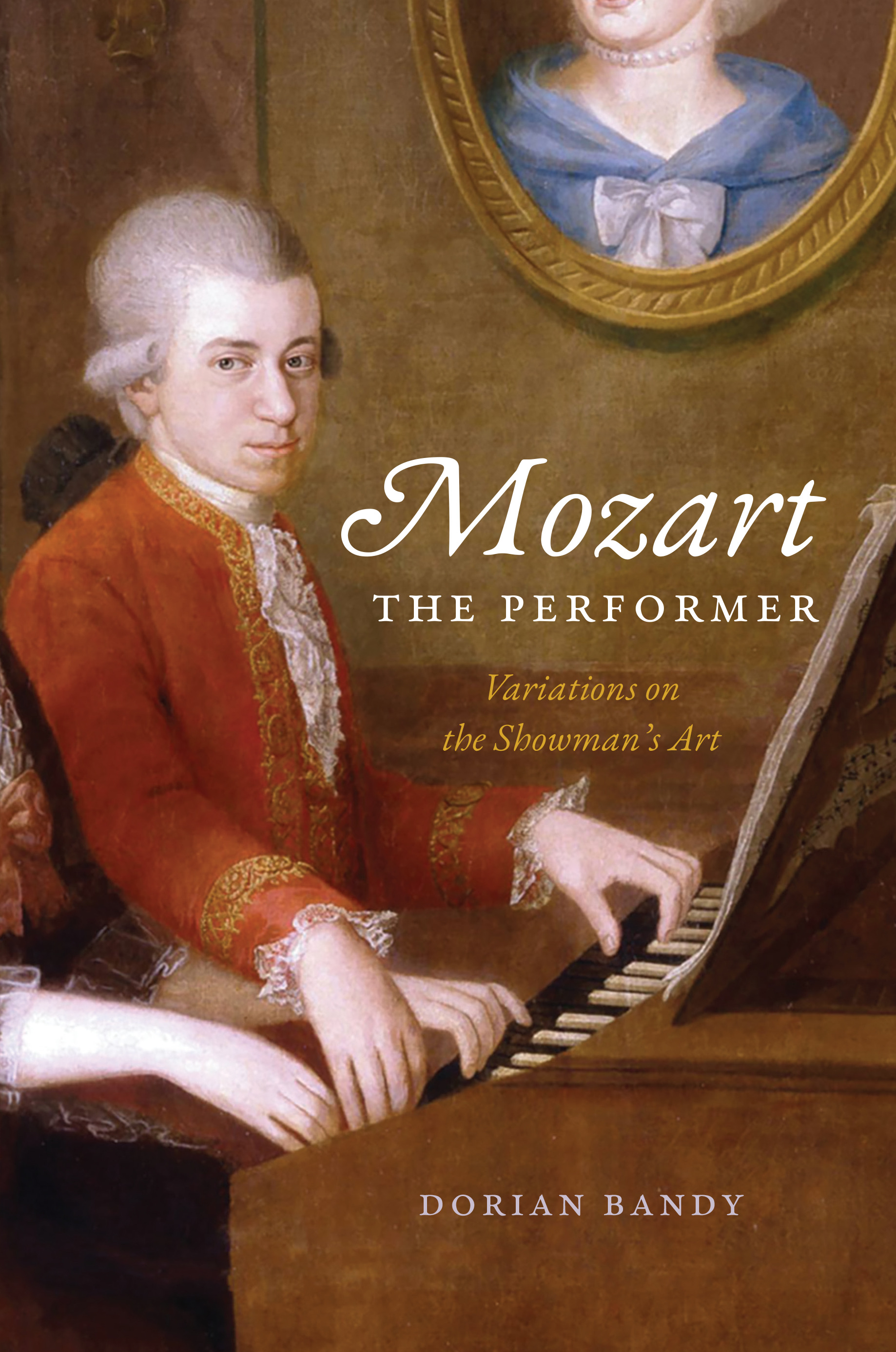 This image is the cover for the book Mozart the Performer