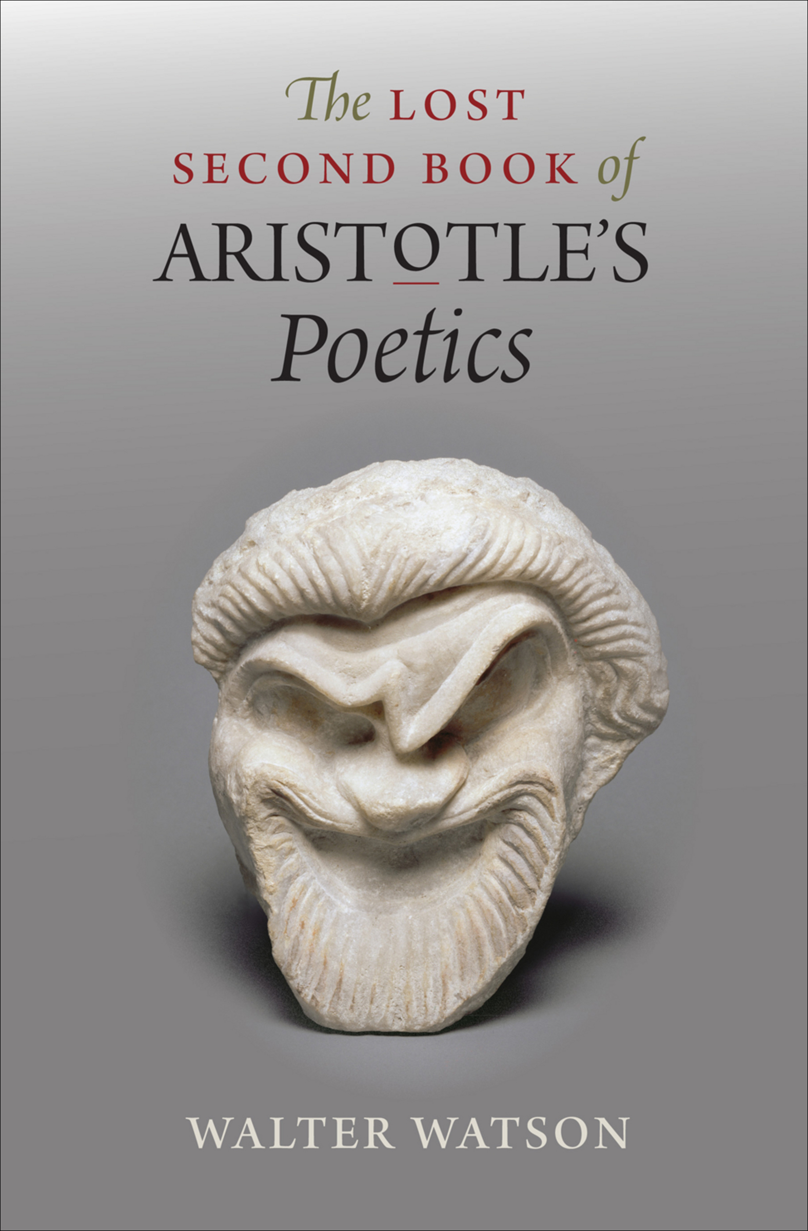 This image is the cover for the book Lost Second Book of Aristotle's Poetics