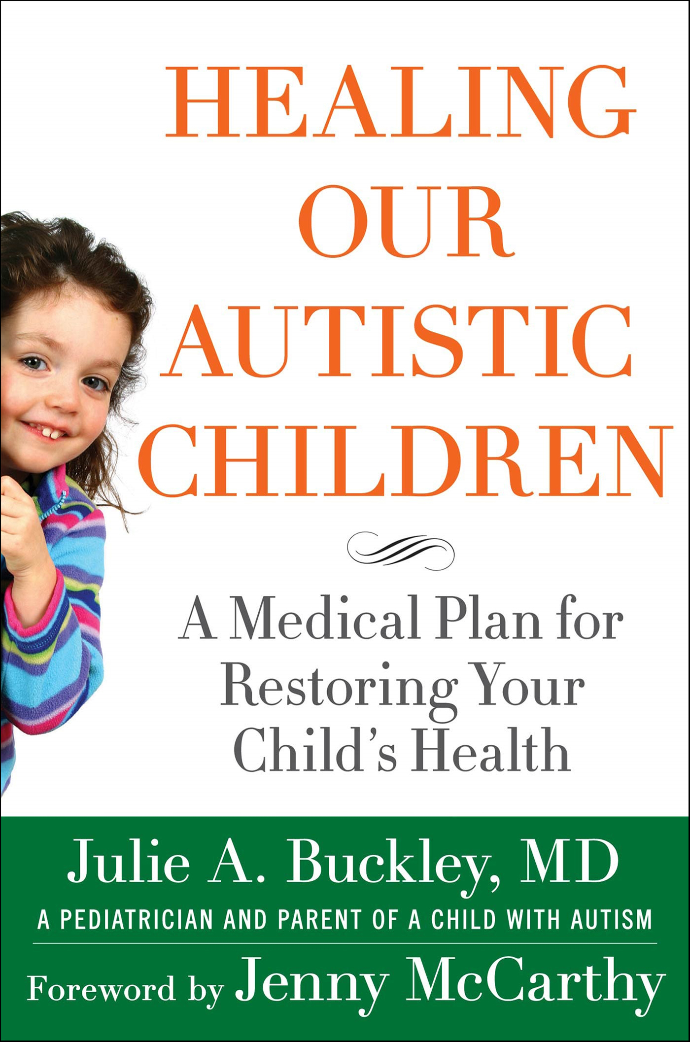 This image is the cover for the book Healing Our Autistic Children