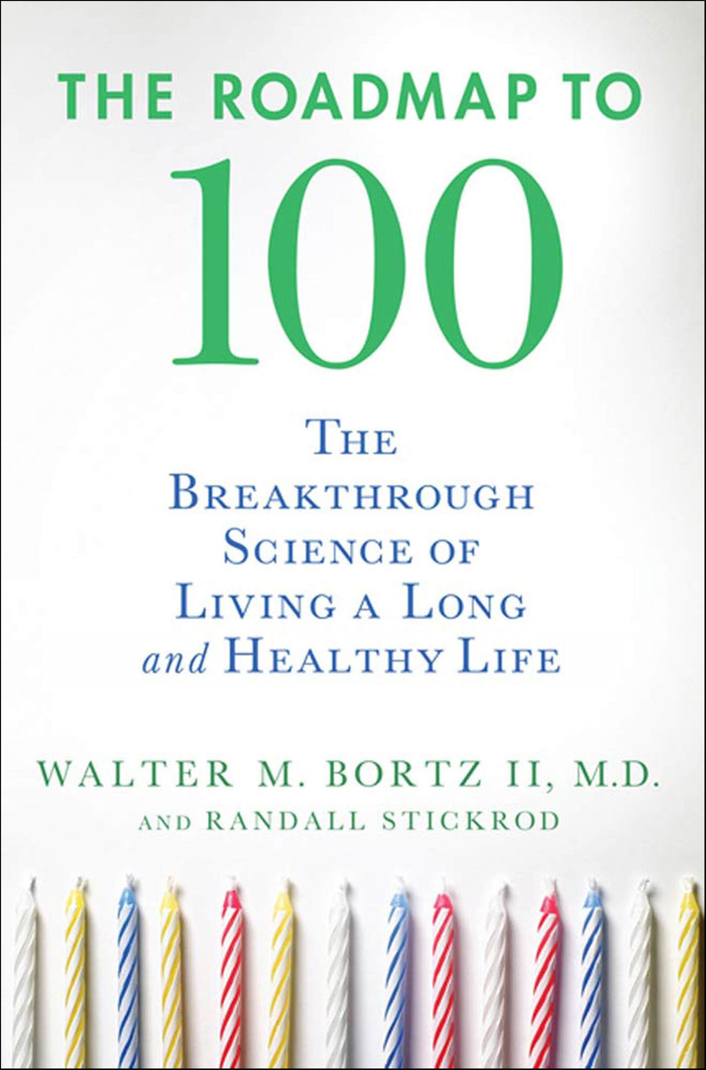This image is the cover for the book Roadmap to 100