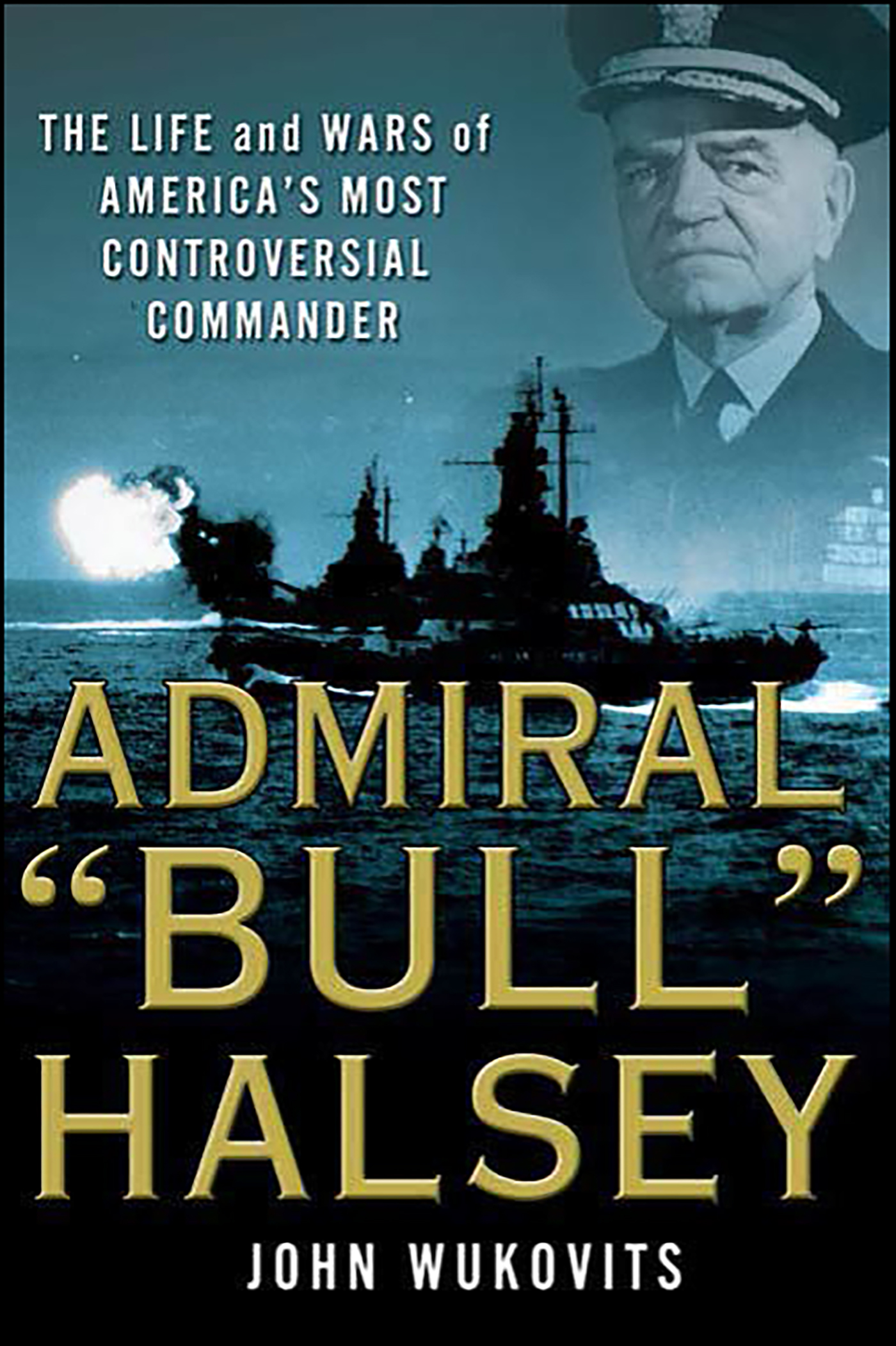 This image is the cover for the book Admiral "Bull" Halsey