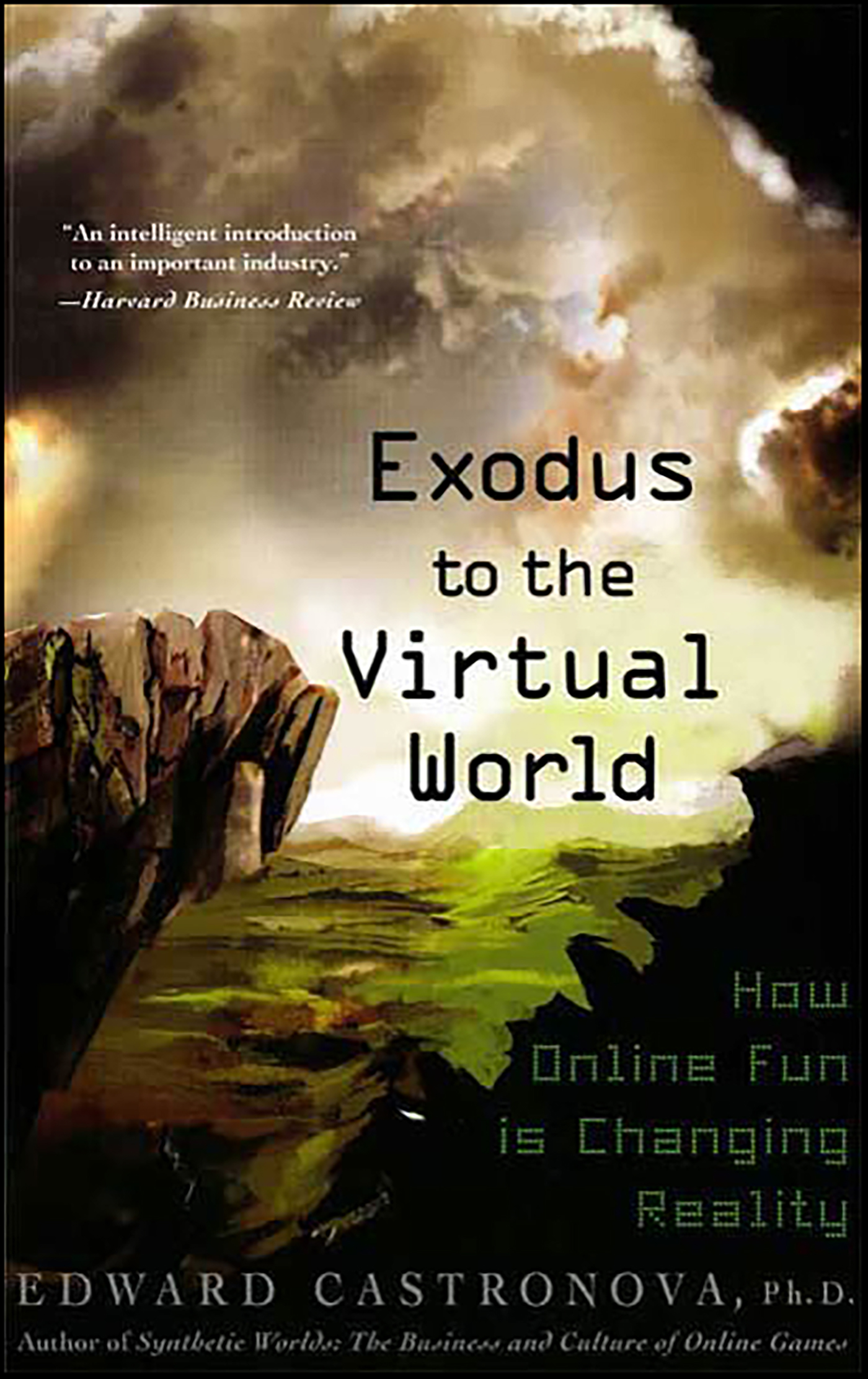 This image is the cover for the book Exodus to the Virtual World