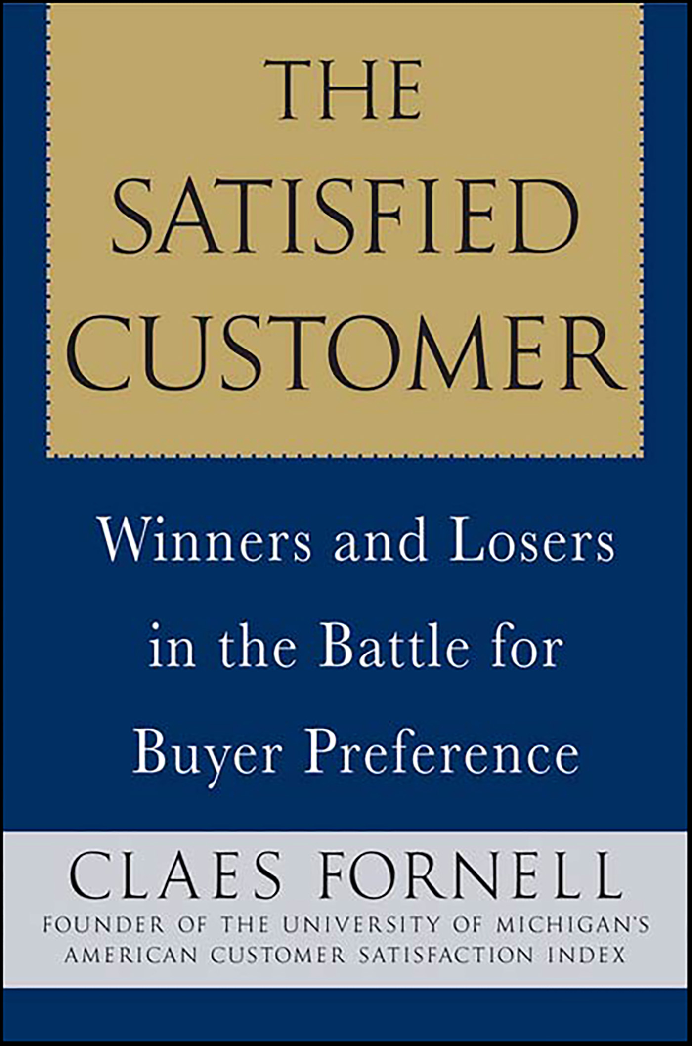 This image is the cover for the book Satisfied Customer