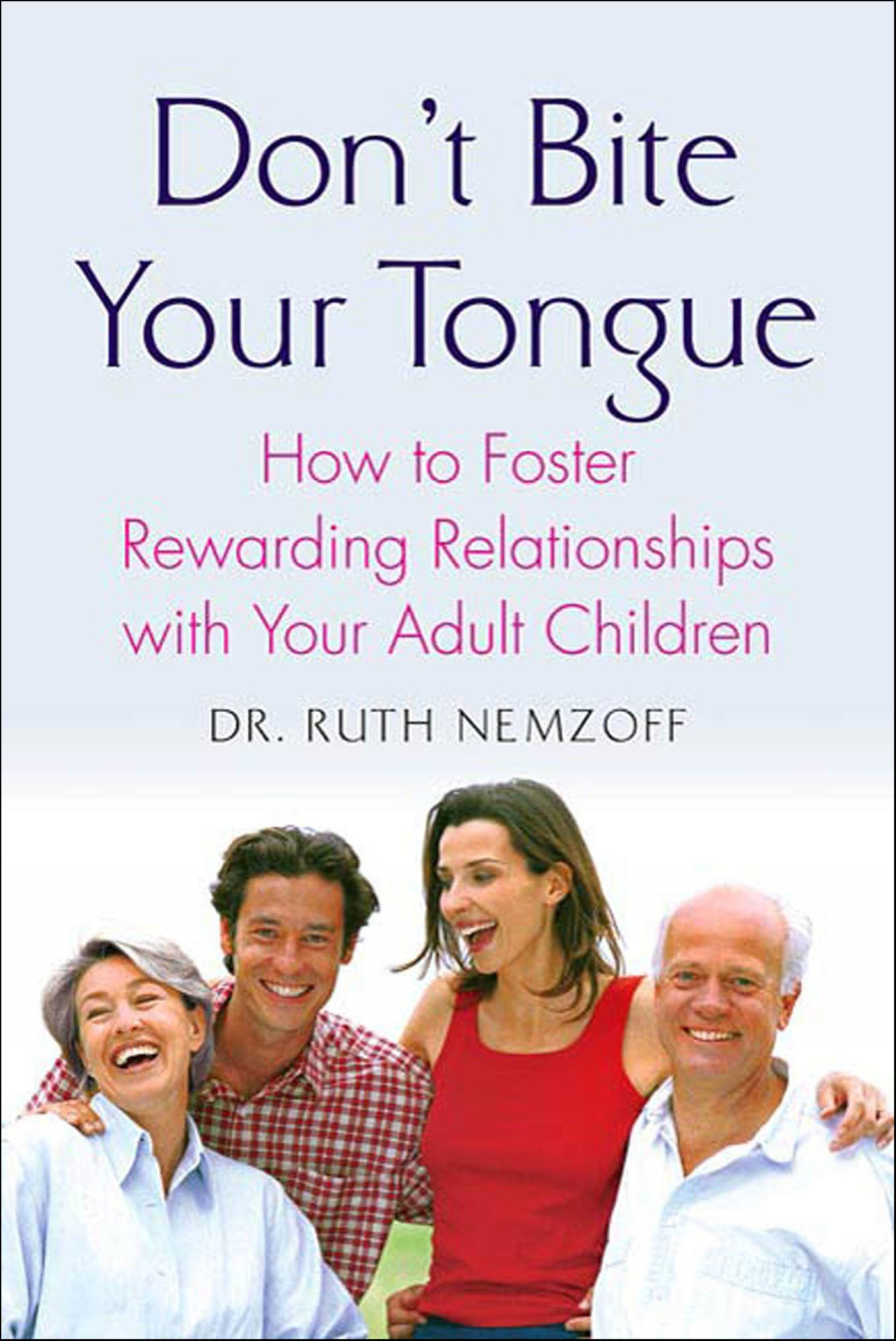 This image is the cover for the book Don't Bite Your Tongue